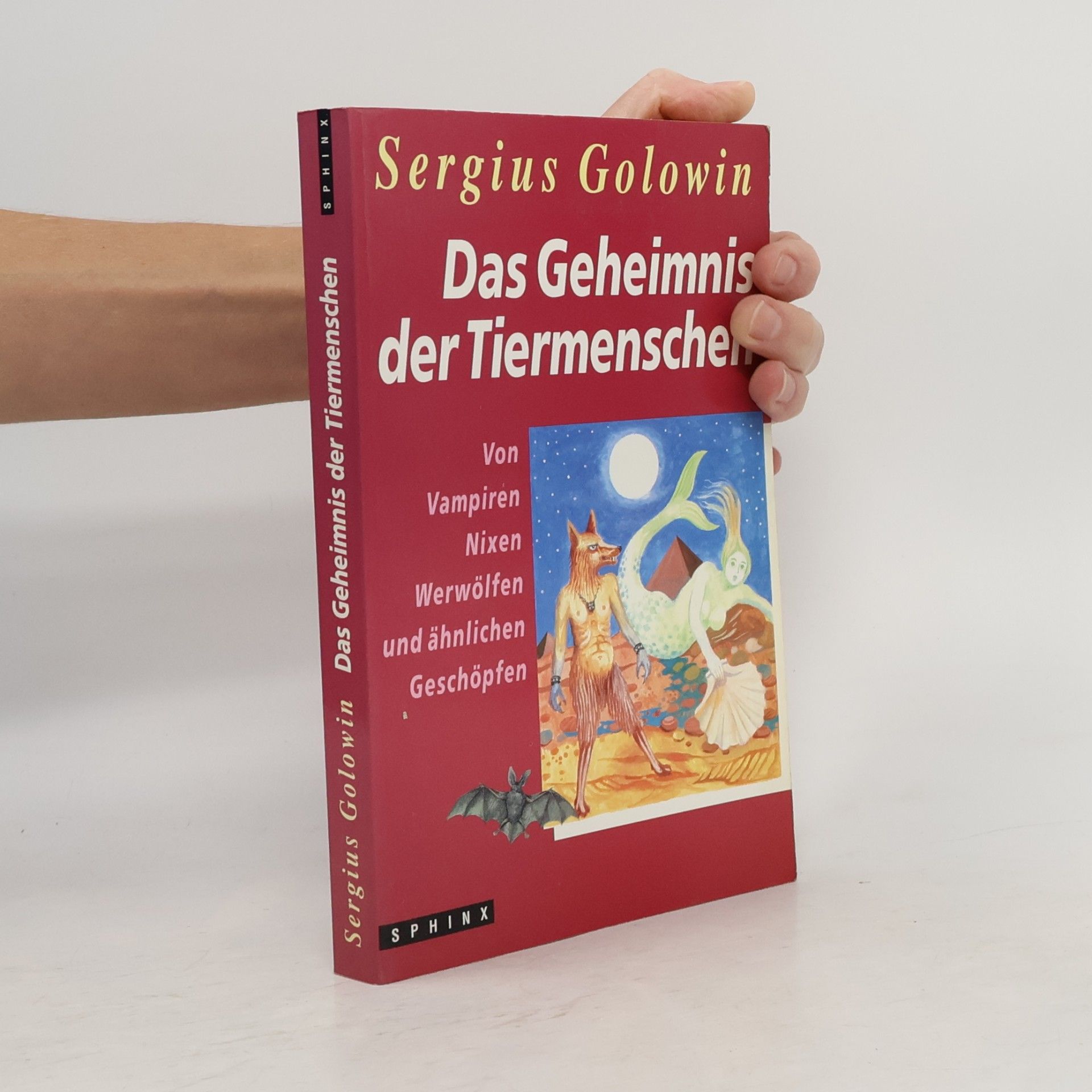 Sergius Golowin Das Geheimnis der Tiermenschen