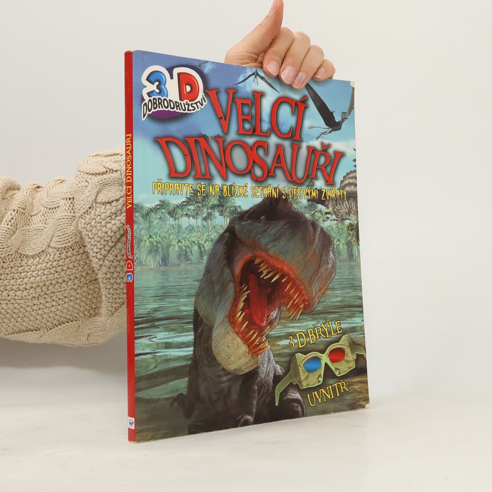 Kolektiv autorů Velcí dinosauři - 3D dobrodružství