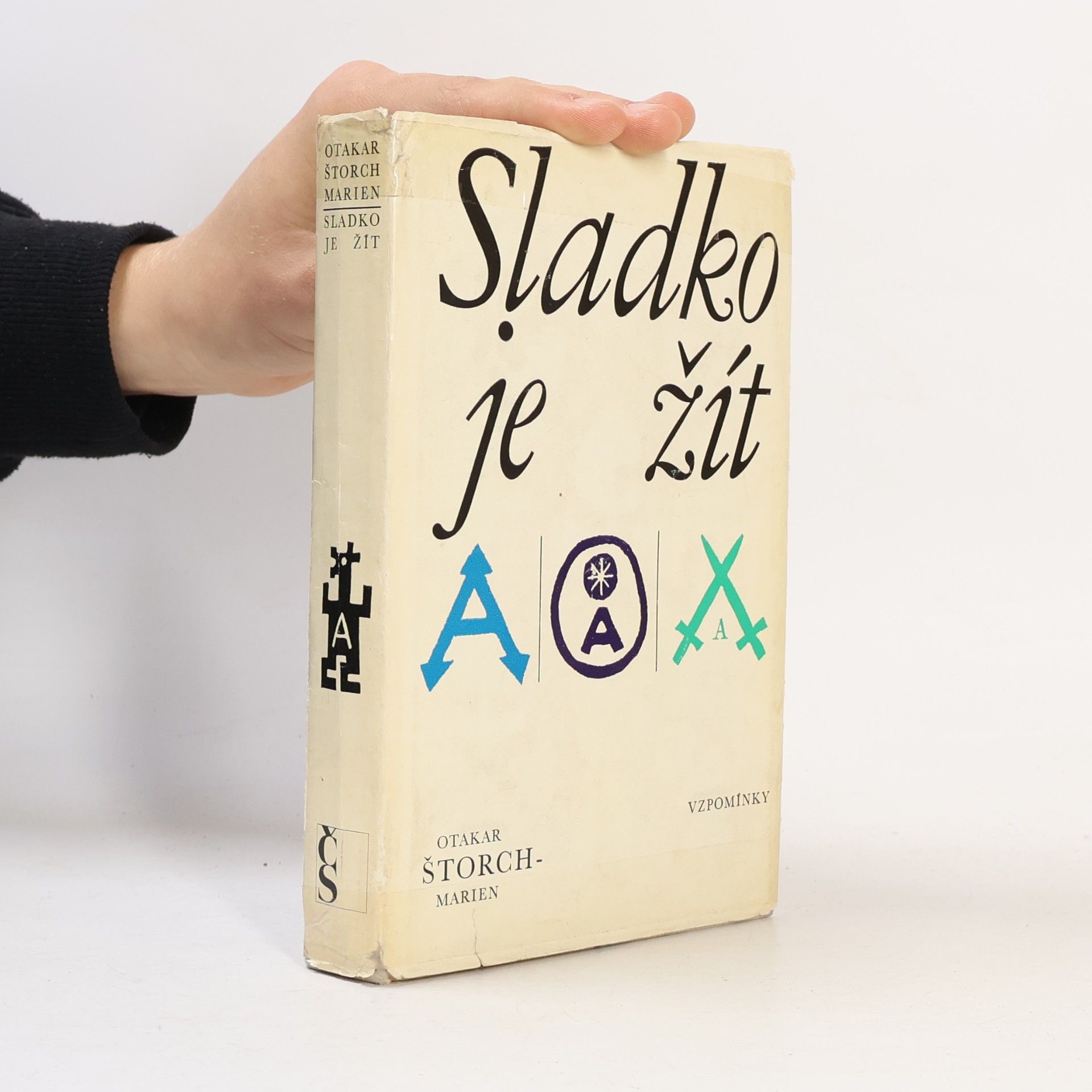 Otakar Štorch-Marien Sladko je žít. Paměti nakladatele Aventina I