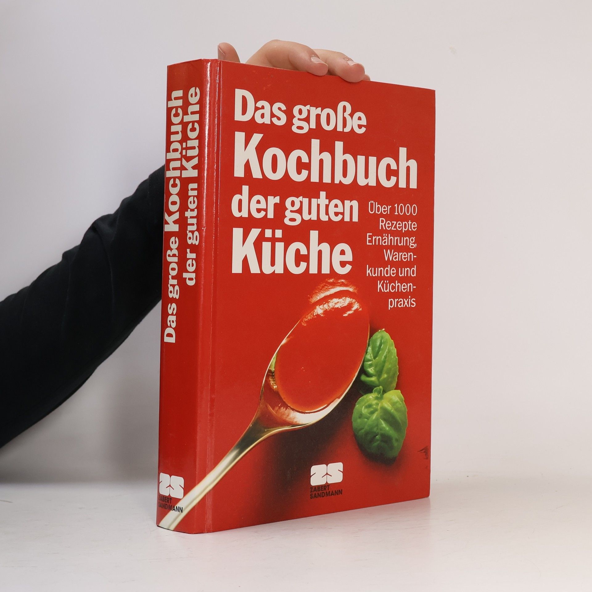 Bettina Blank Das große Kochbuch der guten Küche