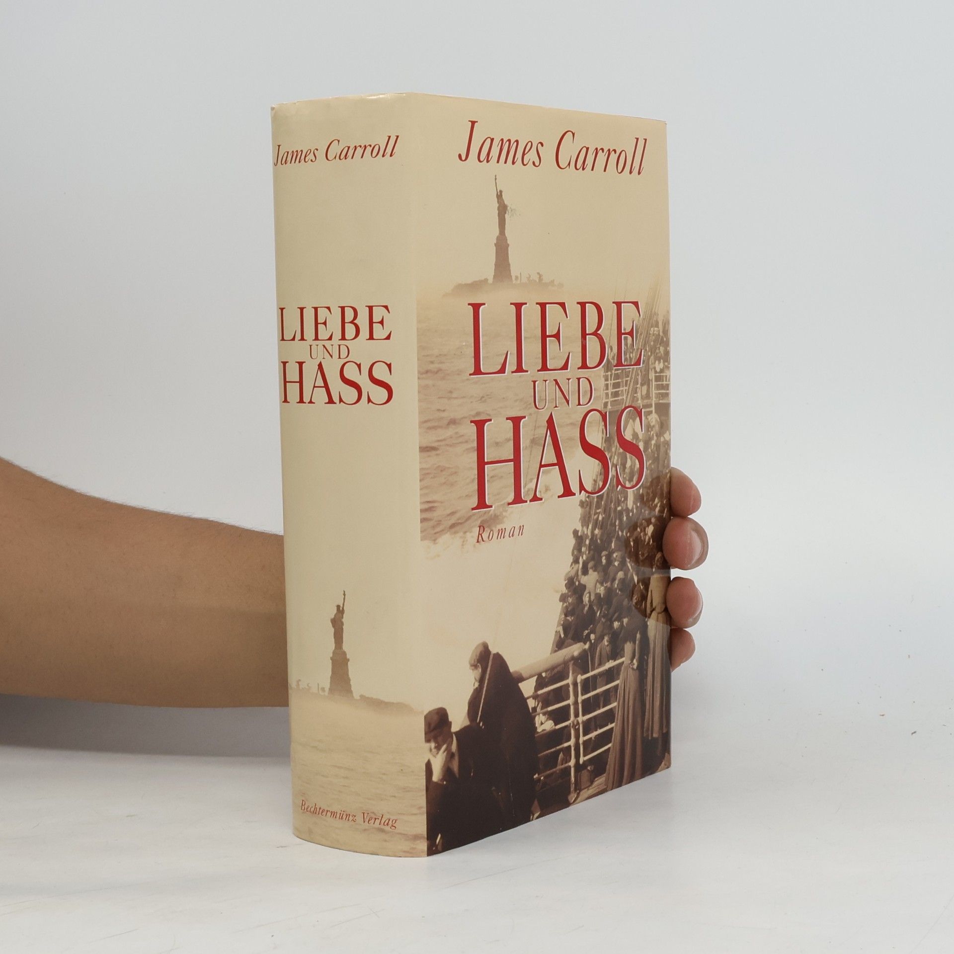 James Carroll Liebe und Hass