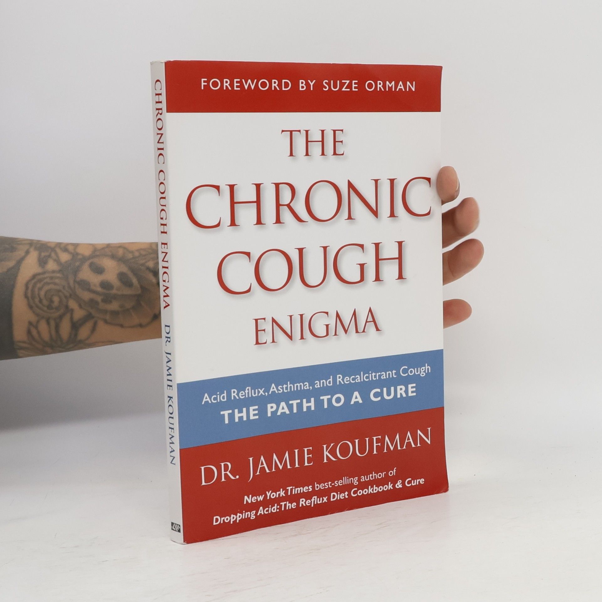 Jamie Koufman The Chronic Cough Enigma