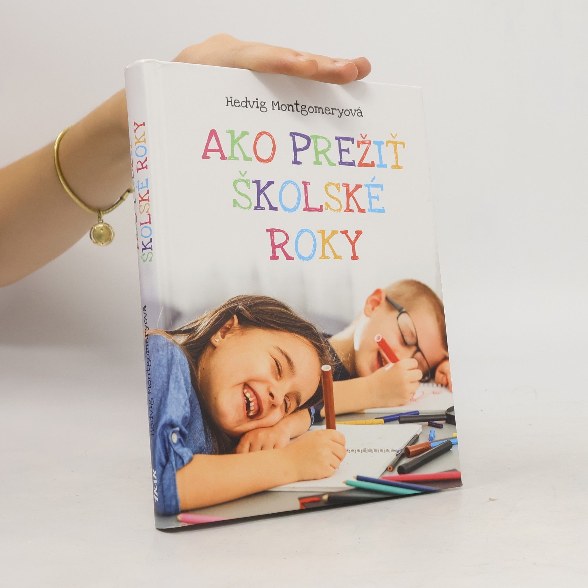 Hedvig Montgomery Ako prežiť školské roky