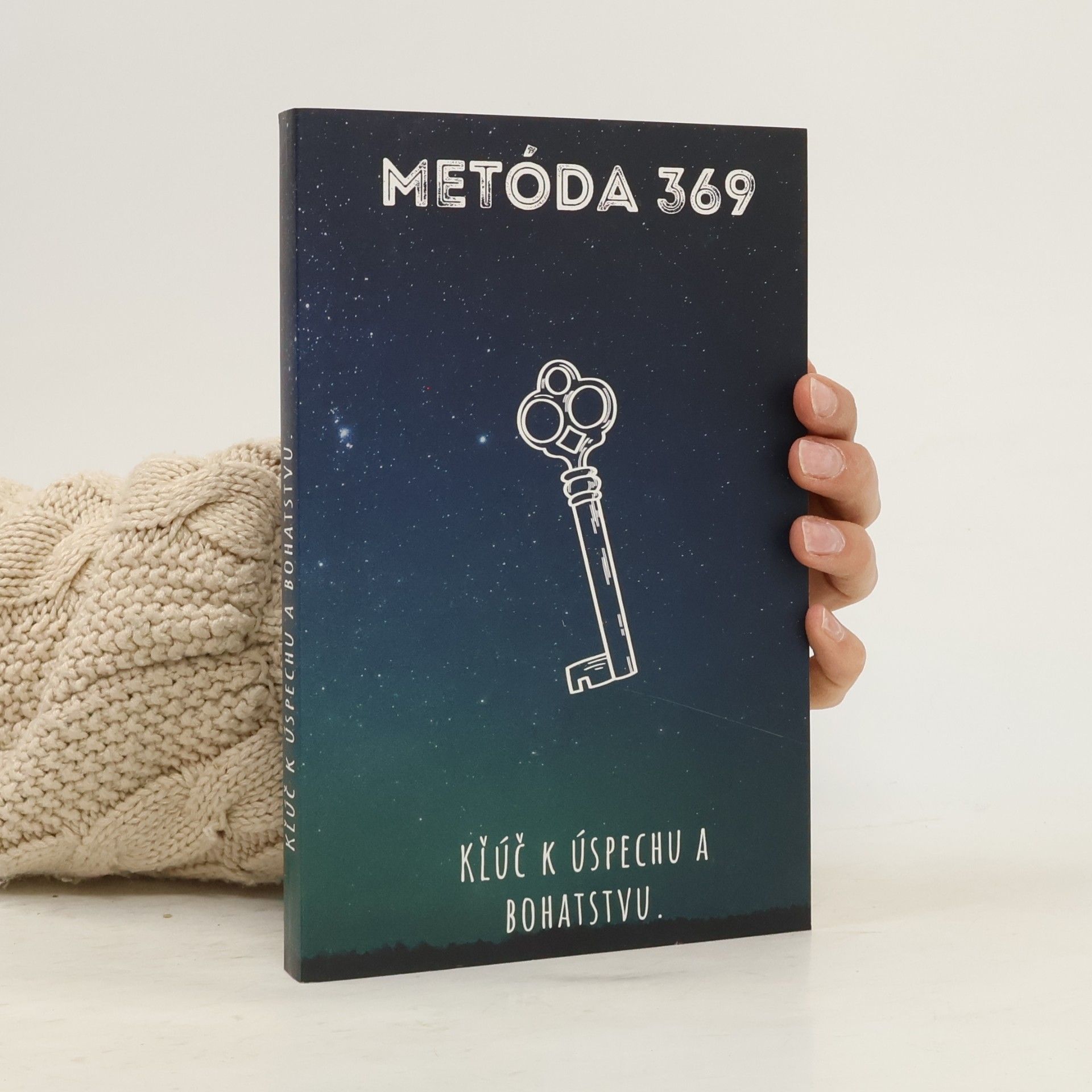 Alexandra Evtimova Metóda 369. Kľuč k úspechu a bohatstvu