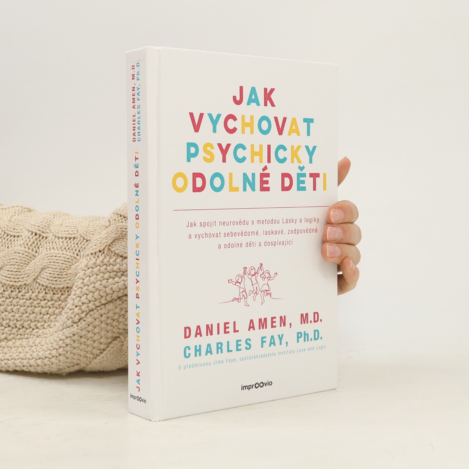 Daniel Amen Jak vychovat psychicky odolné děti