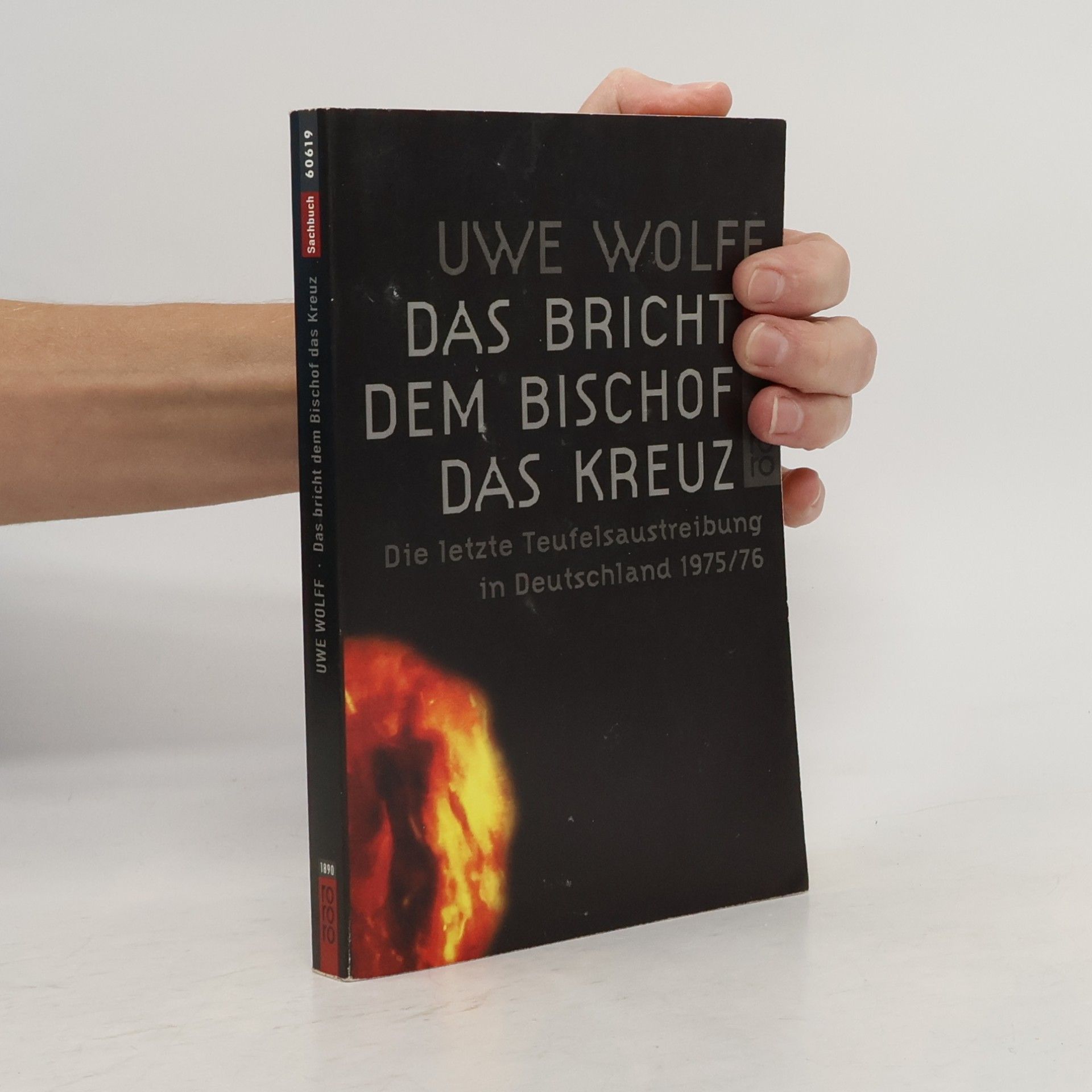 Uwe Wolff Das bricht dem Bischof das Kreuz