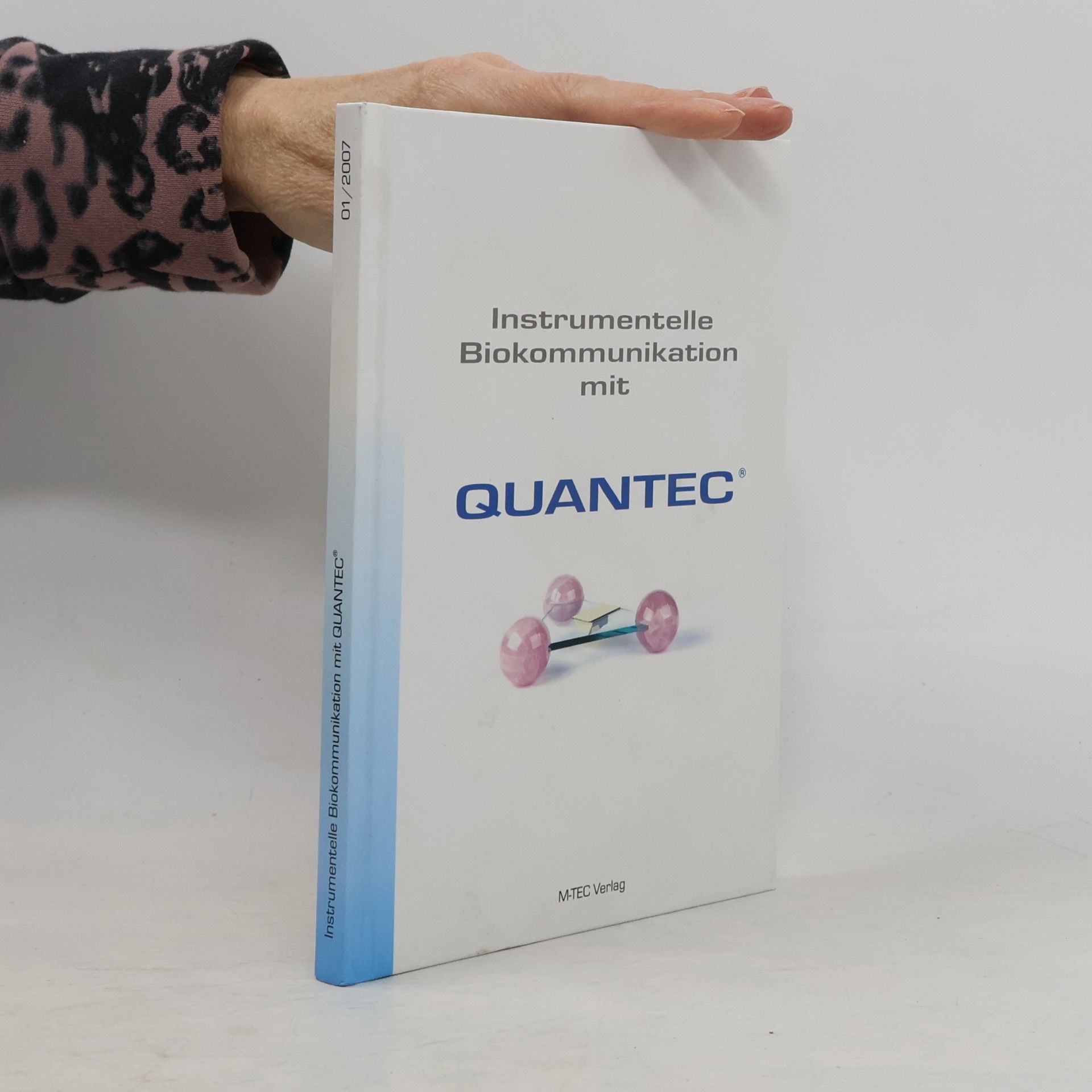 Autorenkollektiv Instrumentelle Biokommunikation mit QUANTEC