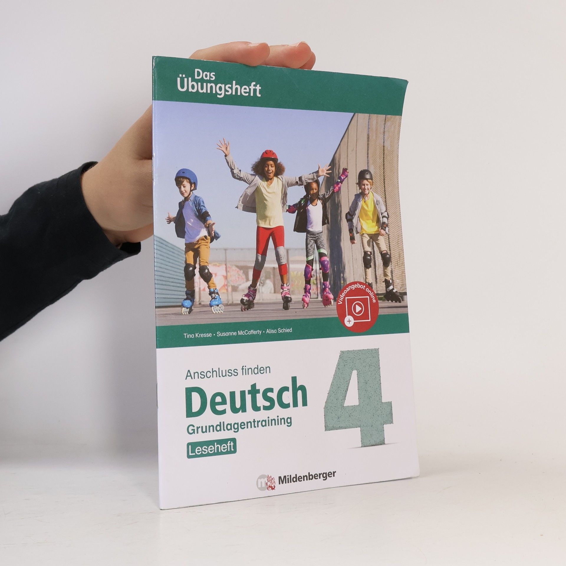 Tina Kresse Anschluss finden / Deutsch 4 - Das Übungsheft - Grundlagentraining: Leseheft