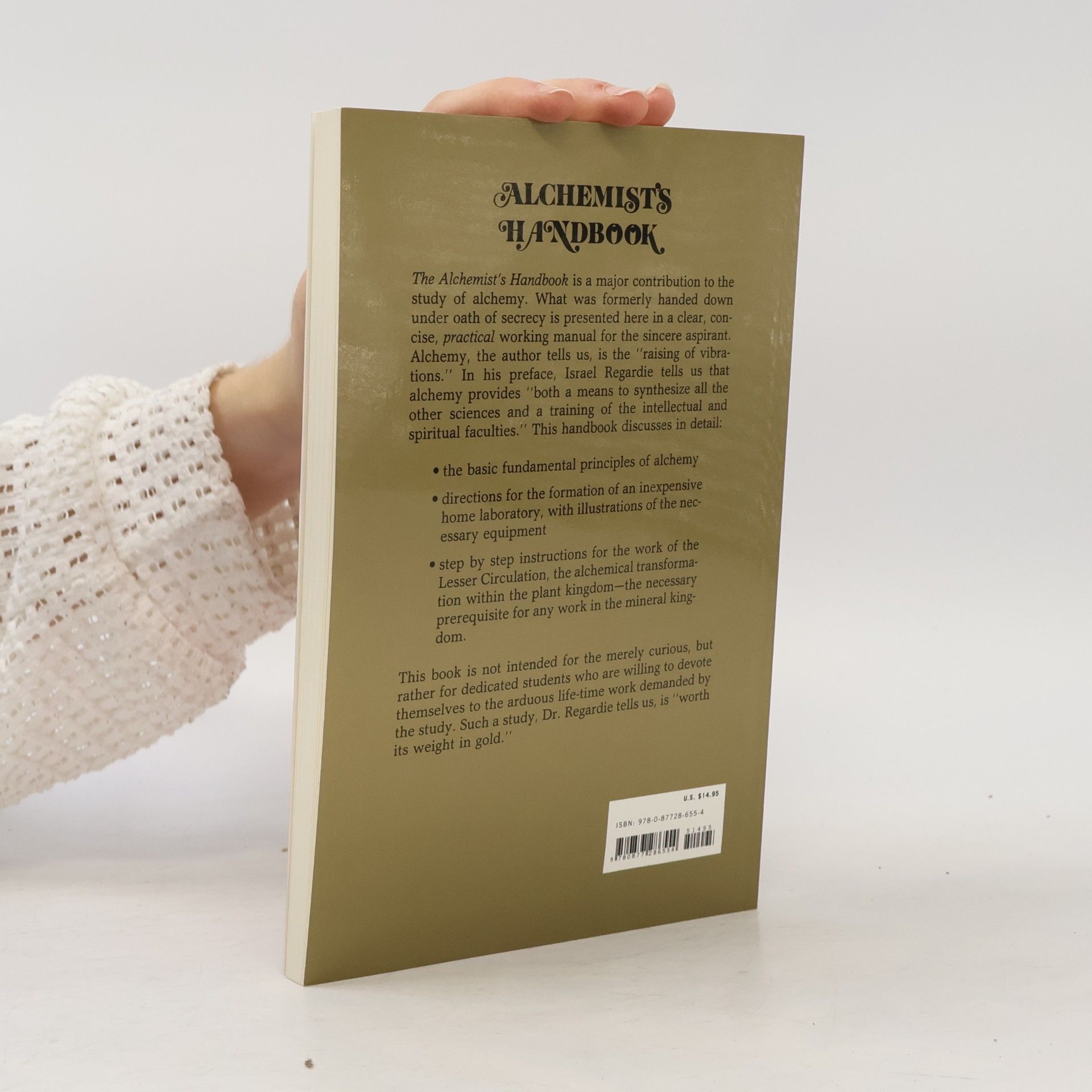 Frater Albertus The Alchemist's Handbook. Manual for Practical Laboratory Alchemy