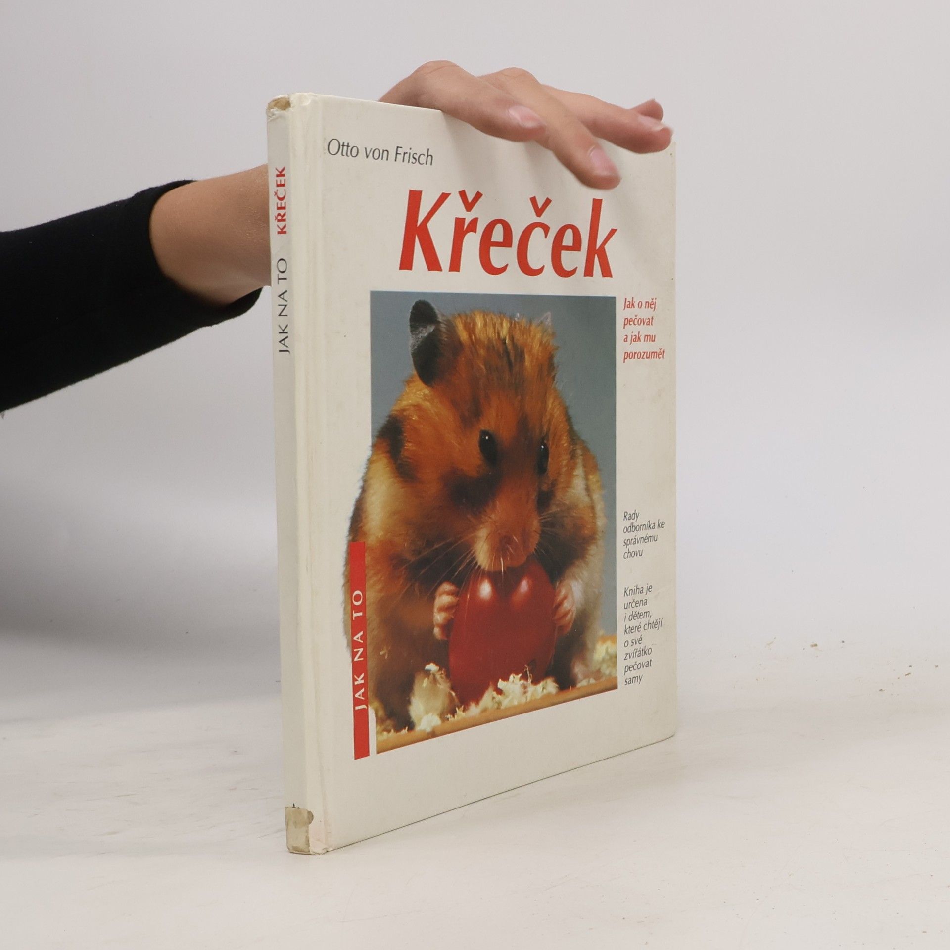 Otto fon Friš Křeček. Správná péče.