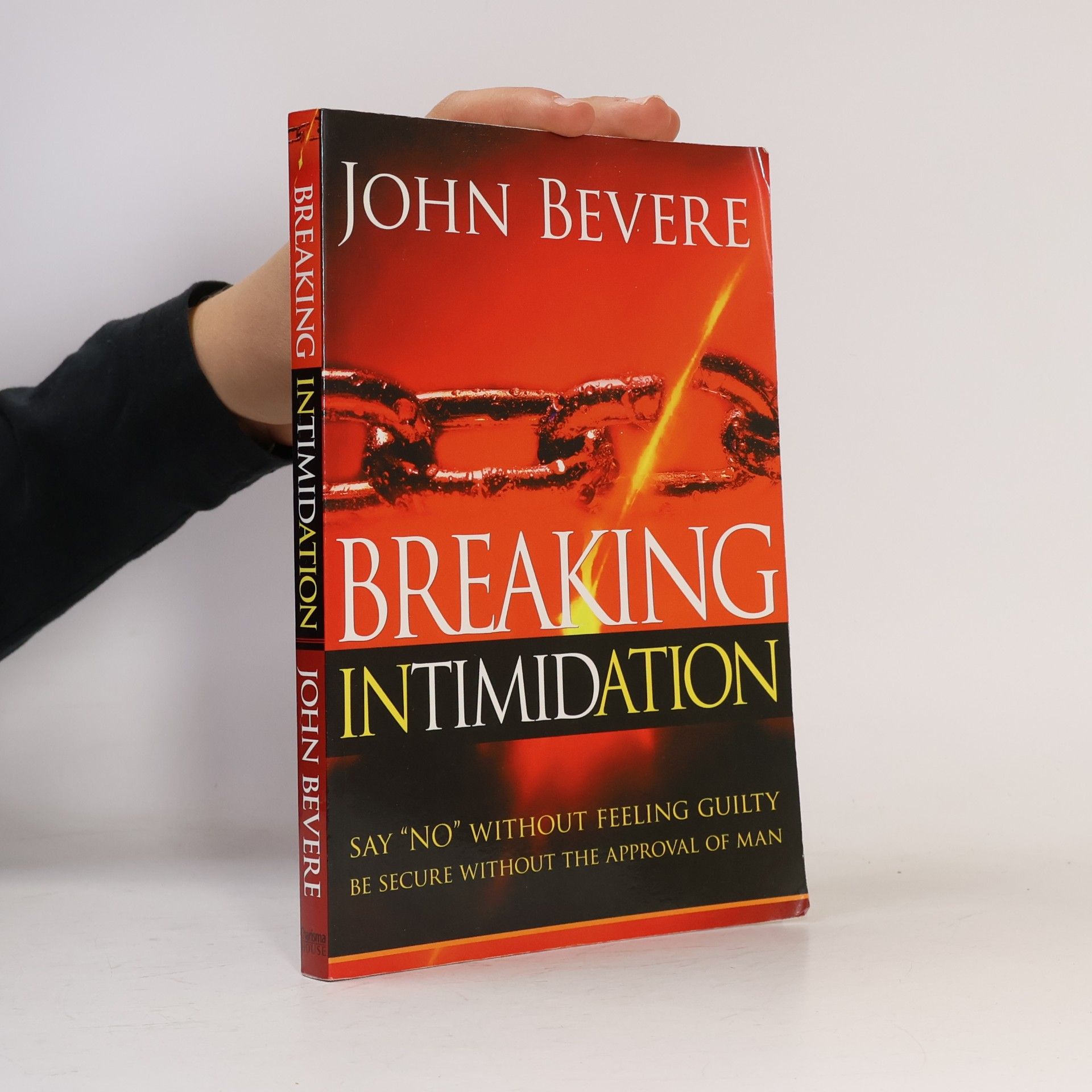John Bevere Breaking Intimidation