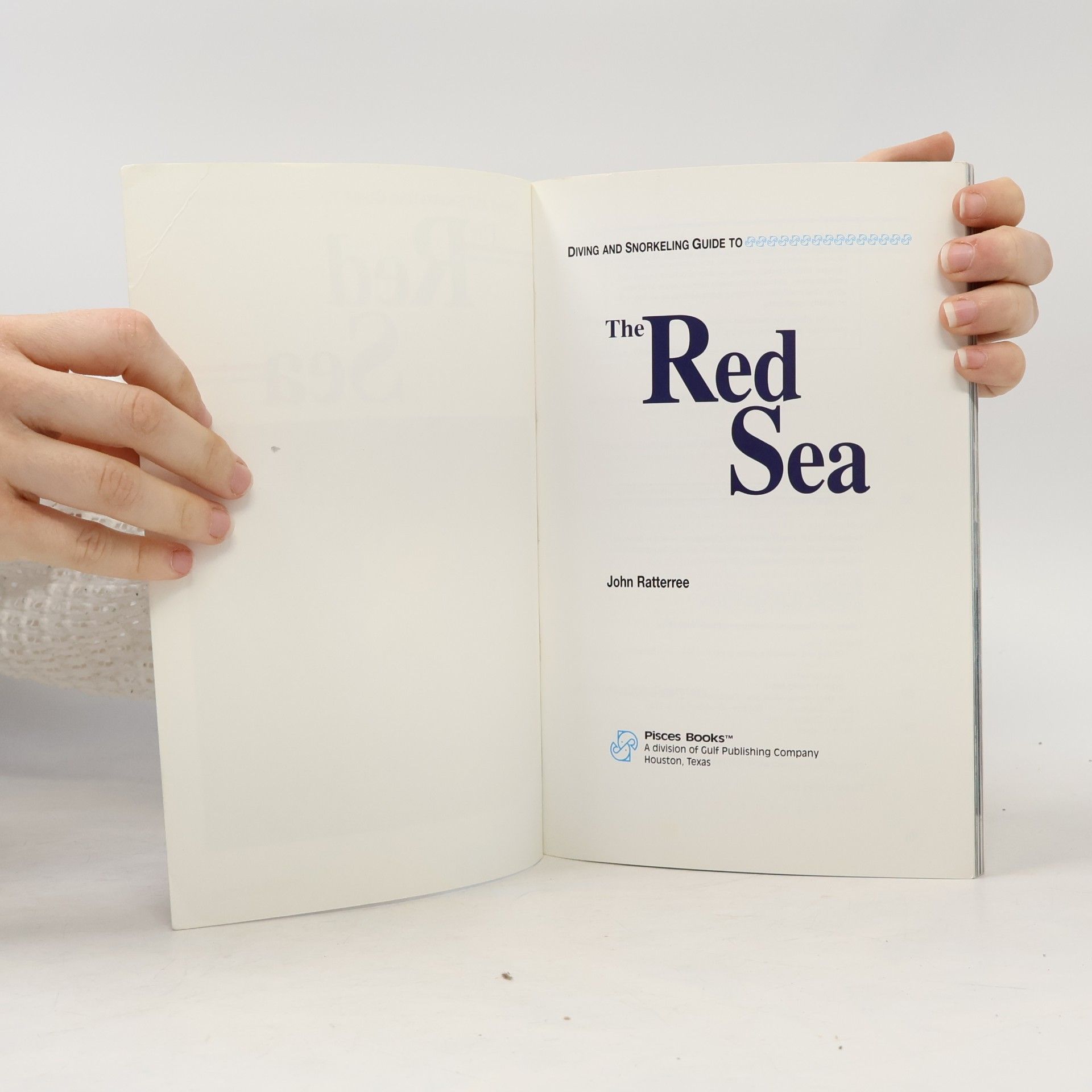 John Ratterree Lonely Planet Diving and Snorkeling Guides: Diving and Snorkeling Guide to the Red Sea