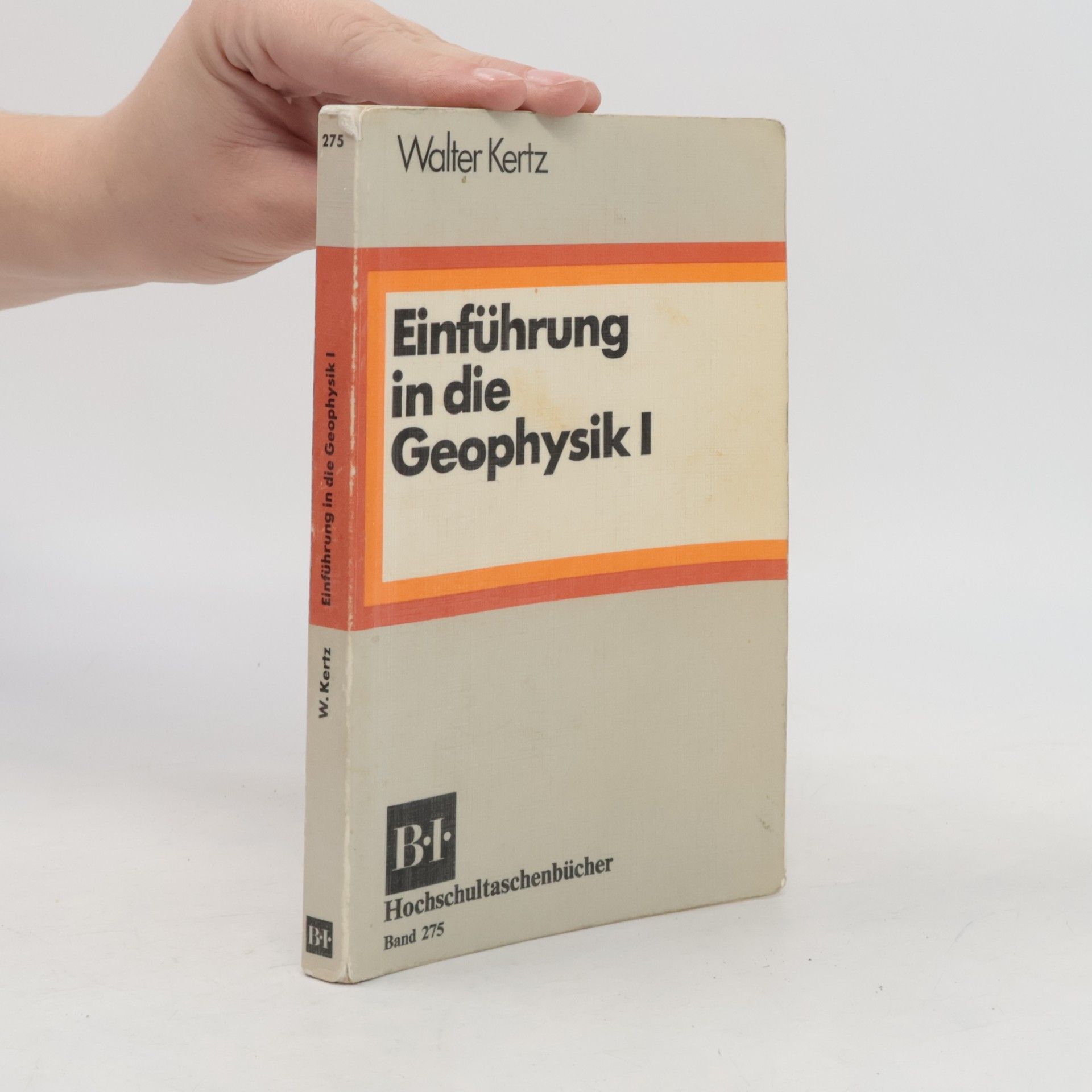 Walter Kertz Einführung in die Geophysik