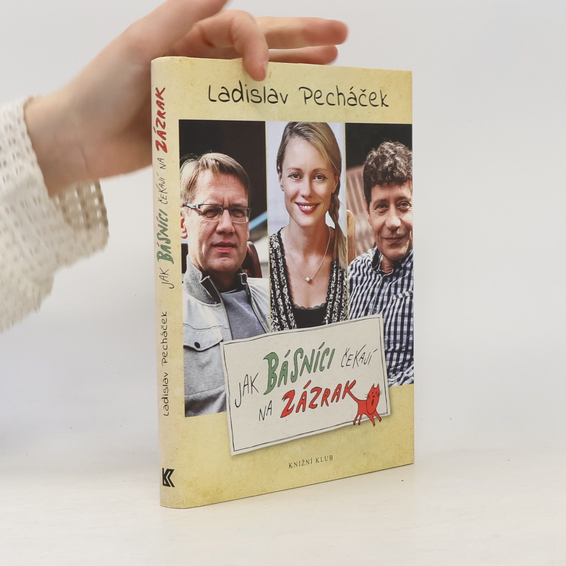 Ladislav Pecháček Jak básníci čekají na zázrak