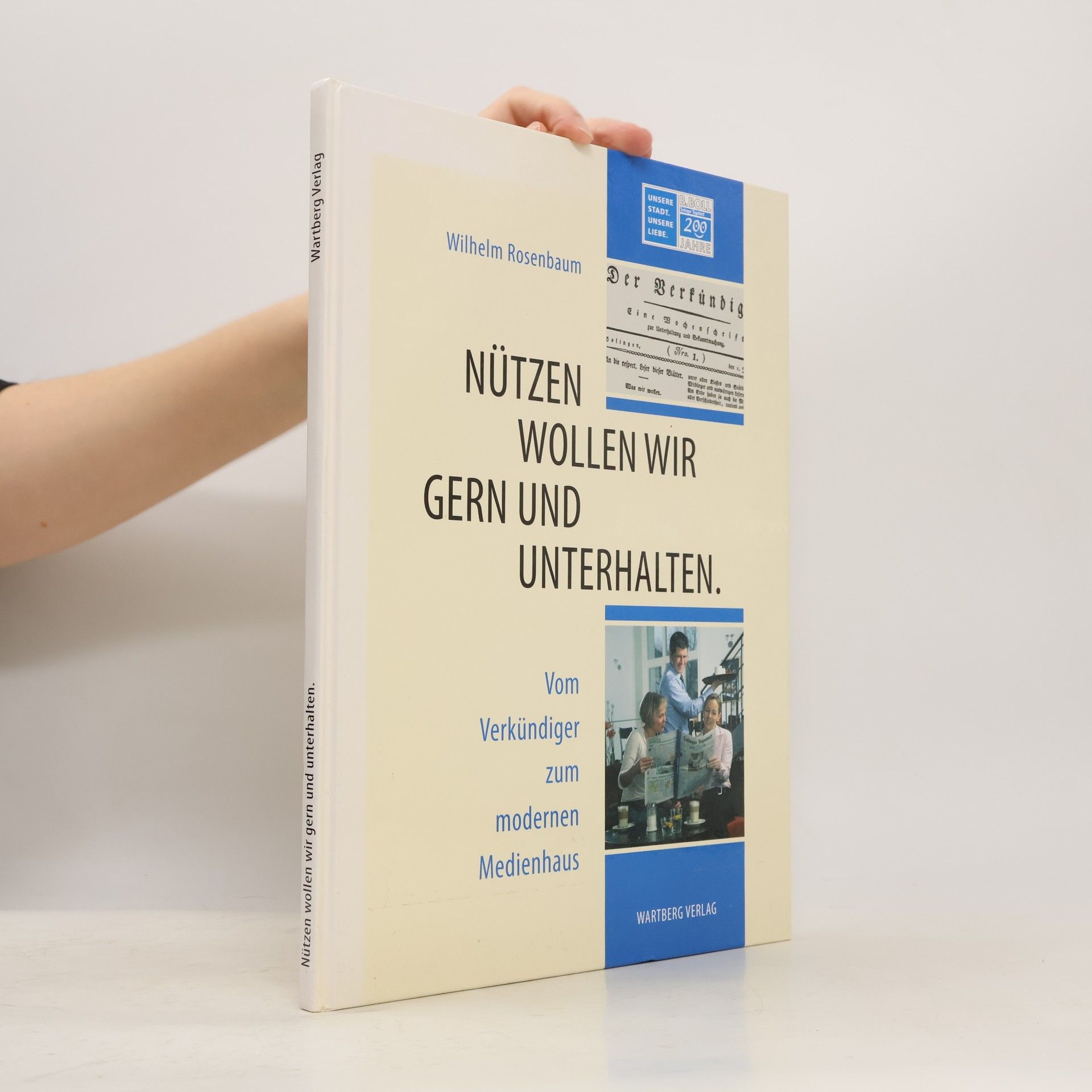 Wilhelm Rosenbaum Nützen wollen wir gern und unterhalten