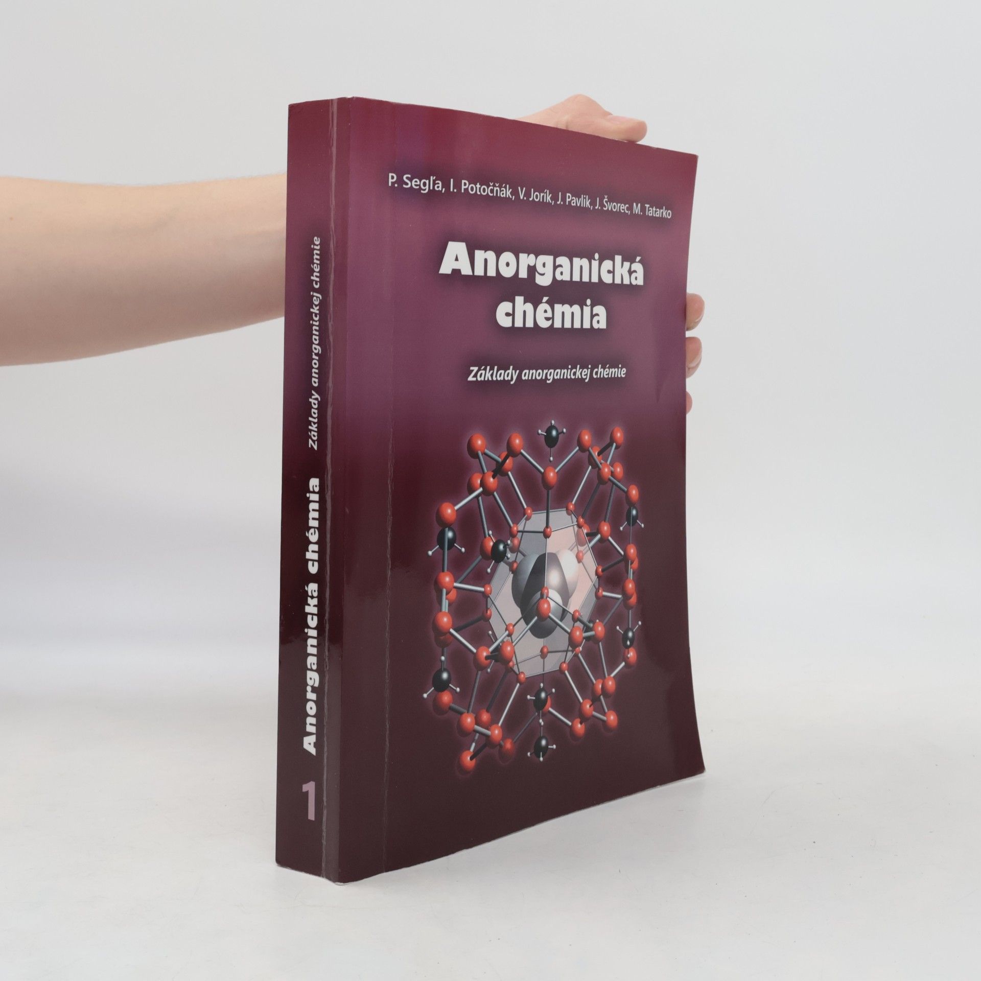 Kolektiv autorů Anorganická chémia 1. Základy anorganickej chémie