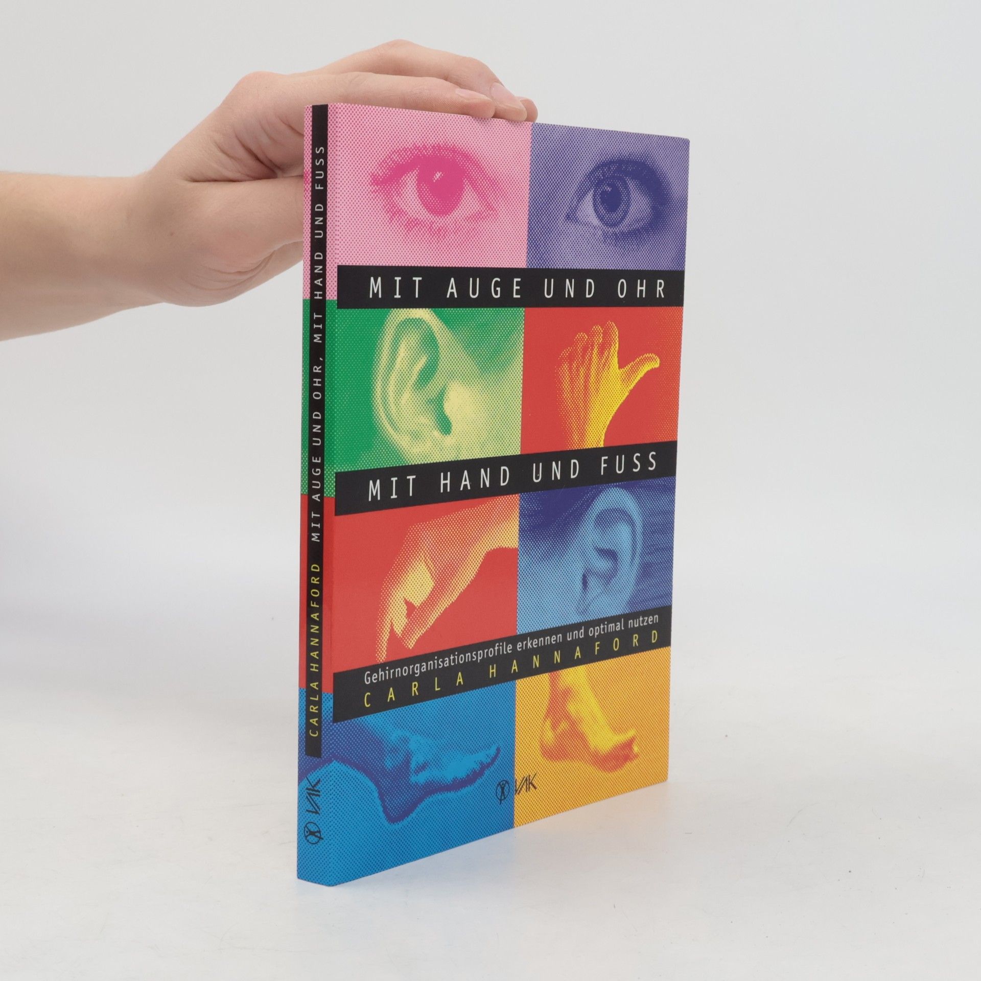Carla Hannaford Mit Auge und Ohr, mit Hand und Fuß