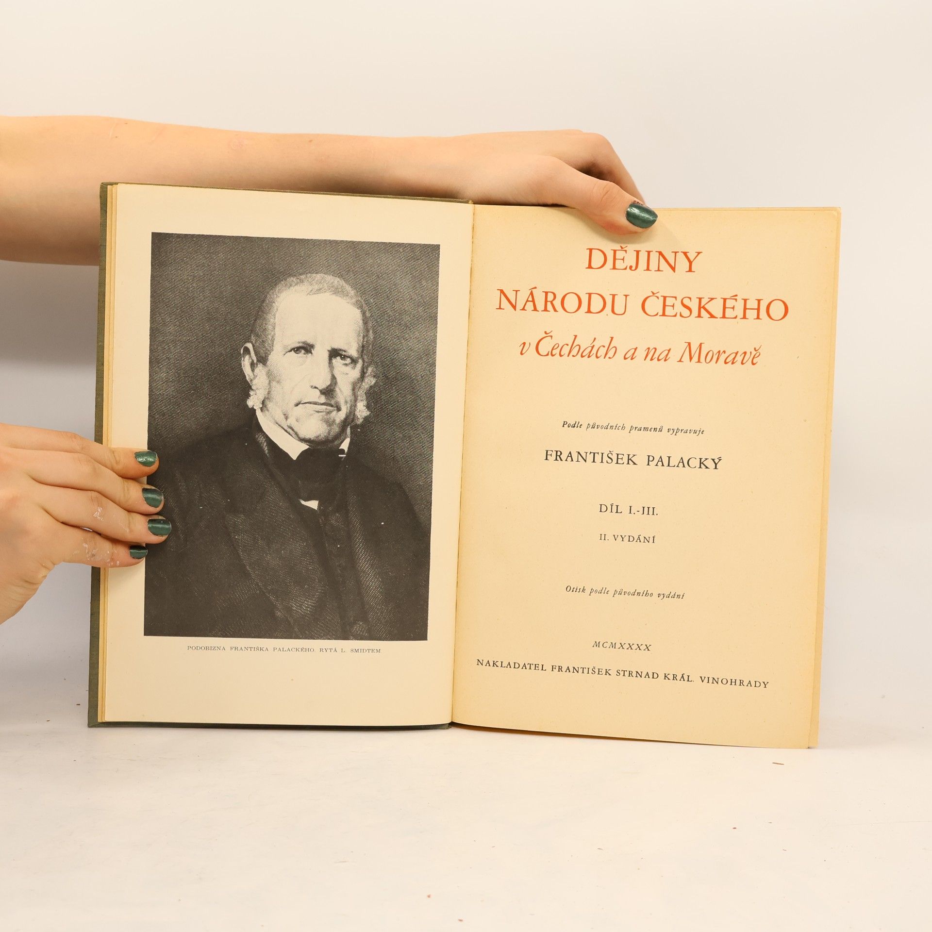 František Palacký Dějiny národu českého v Čechách a na Moravě Díl I. - III.
