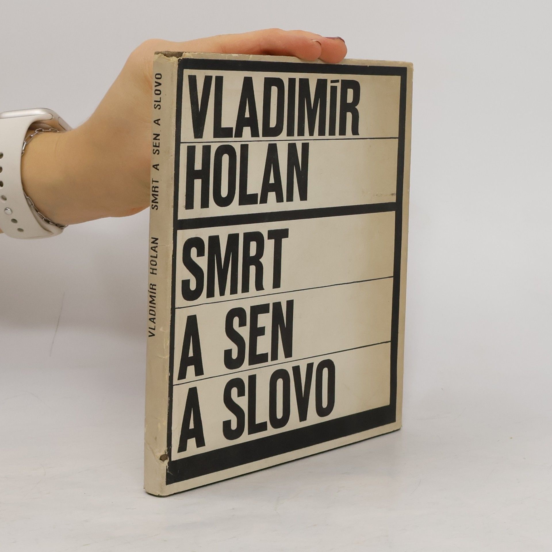 Vladimír Holan Smrt a sen a slovo. Z Máchova kraje