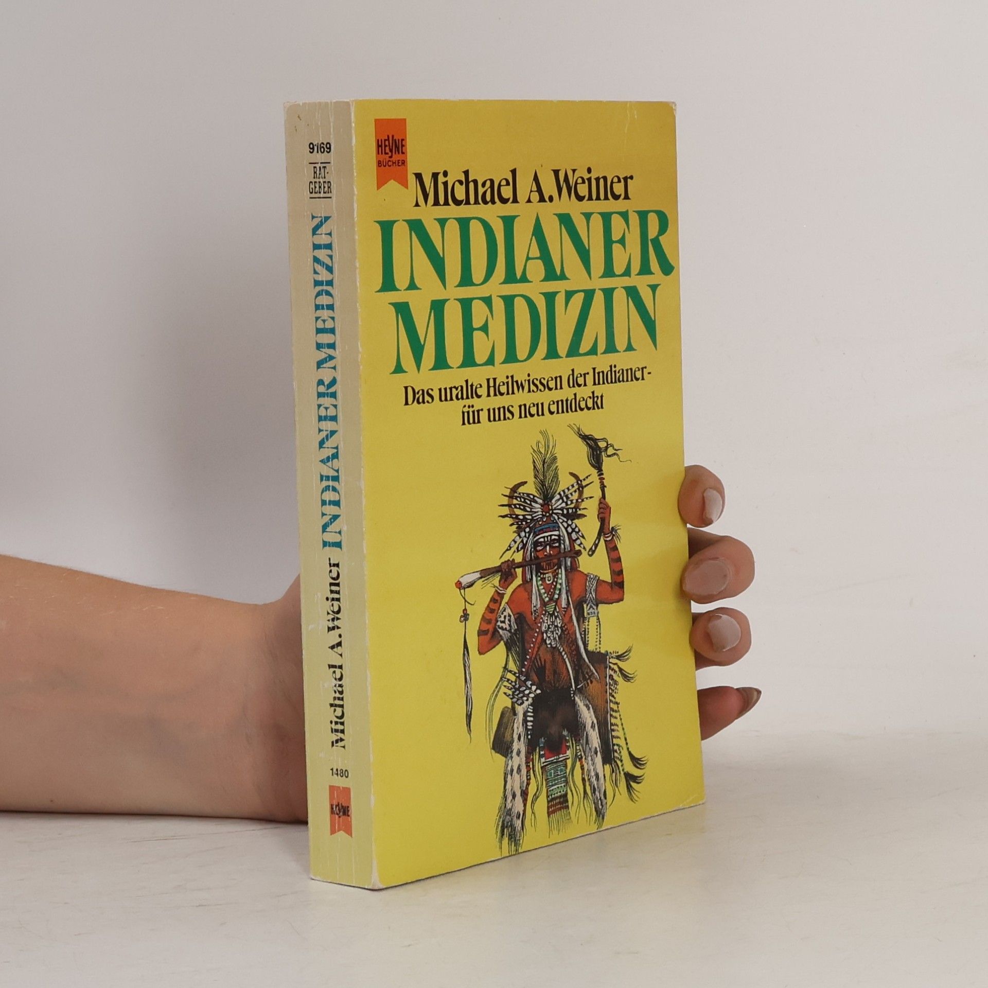 Michael Weiner Indianer-Medizin
