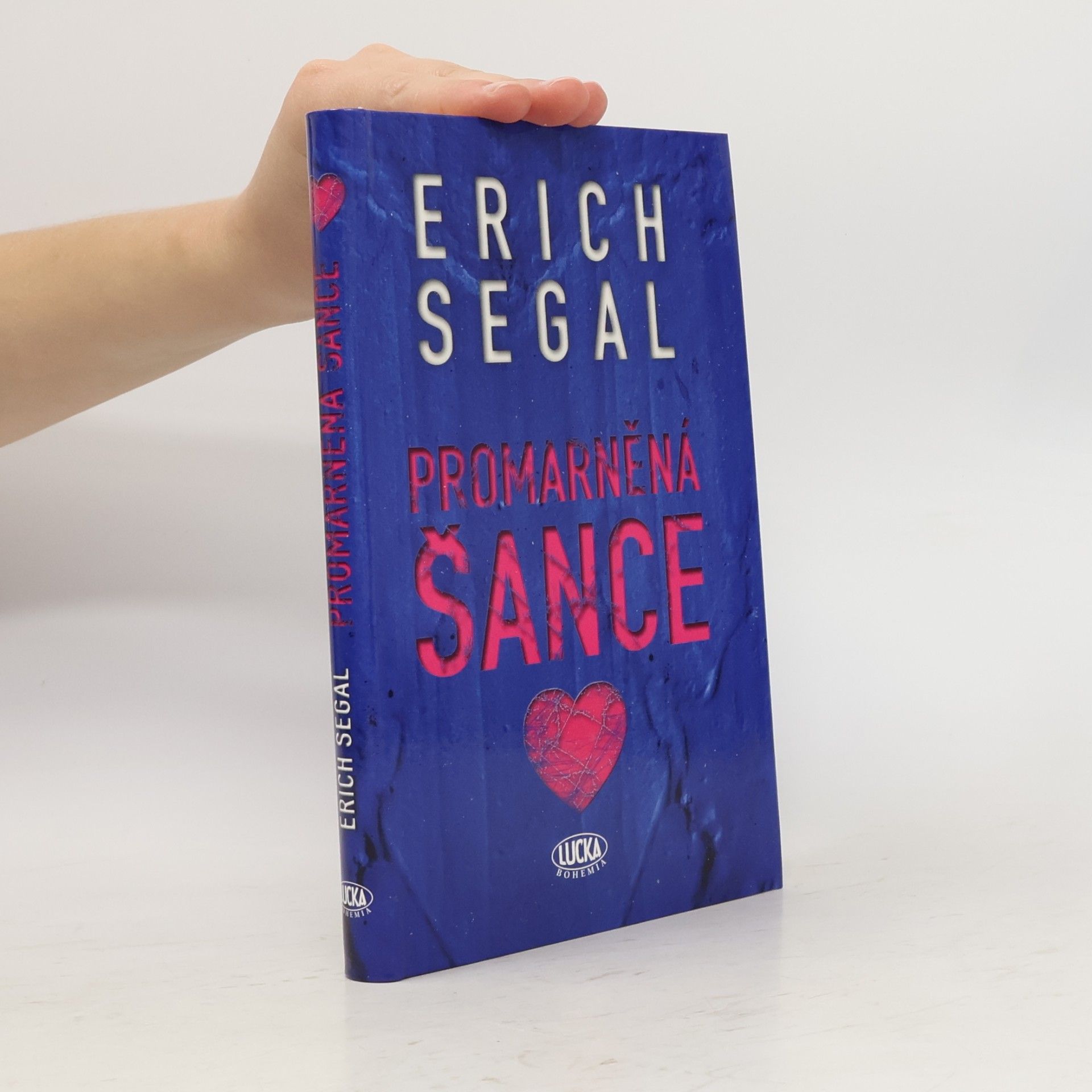 Erich Segal Promarněná šance
