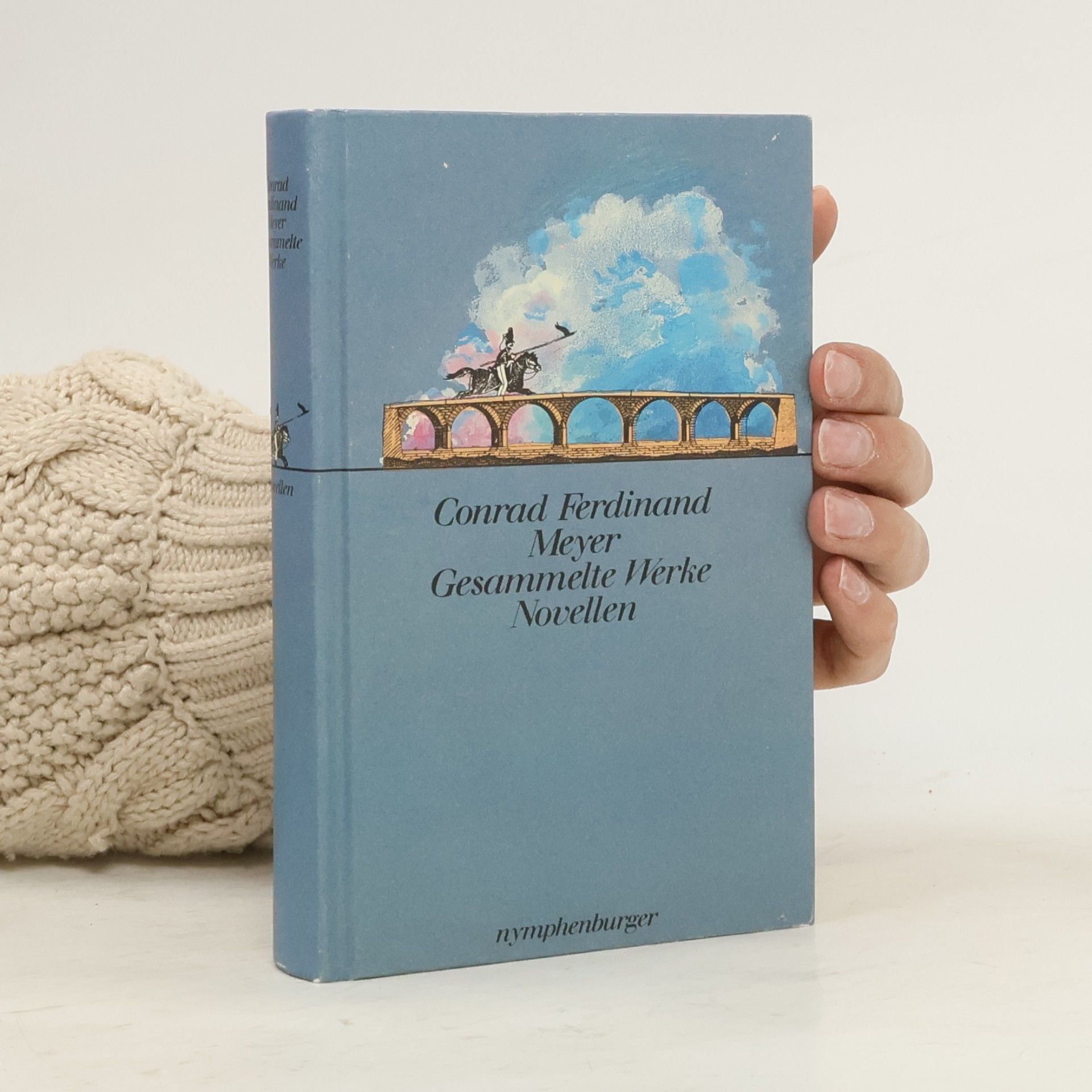 Conrad Ferdinand Meyer Gesammelte Werke Novellen