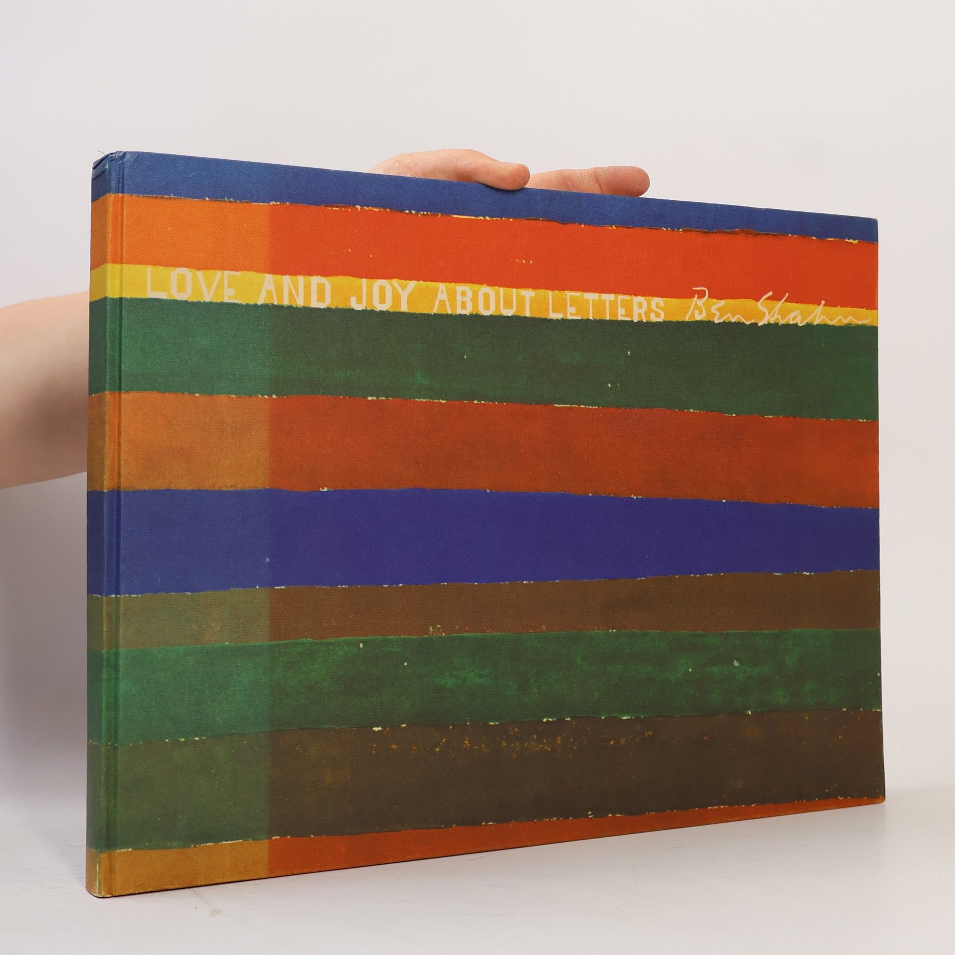 Ben Shahn LOVE AND JOY ABOUT LETTERS