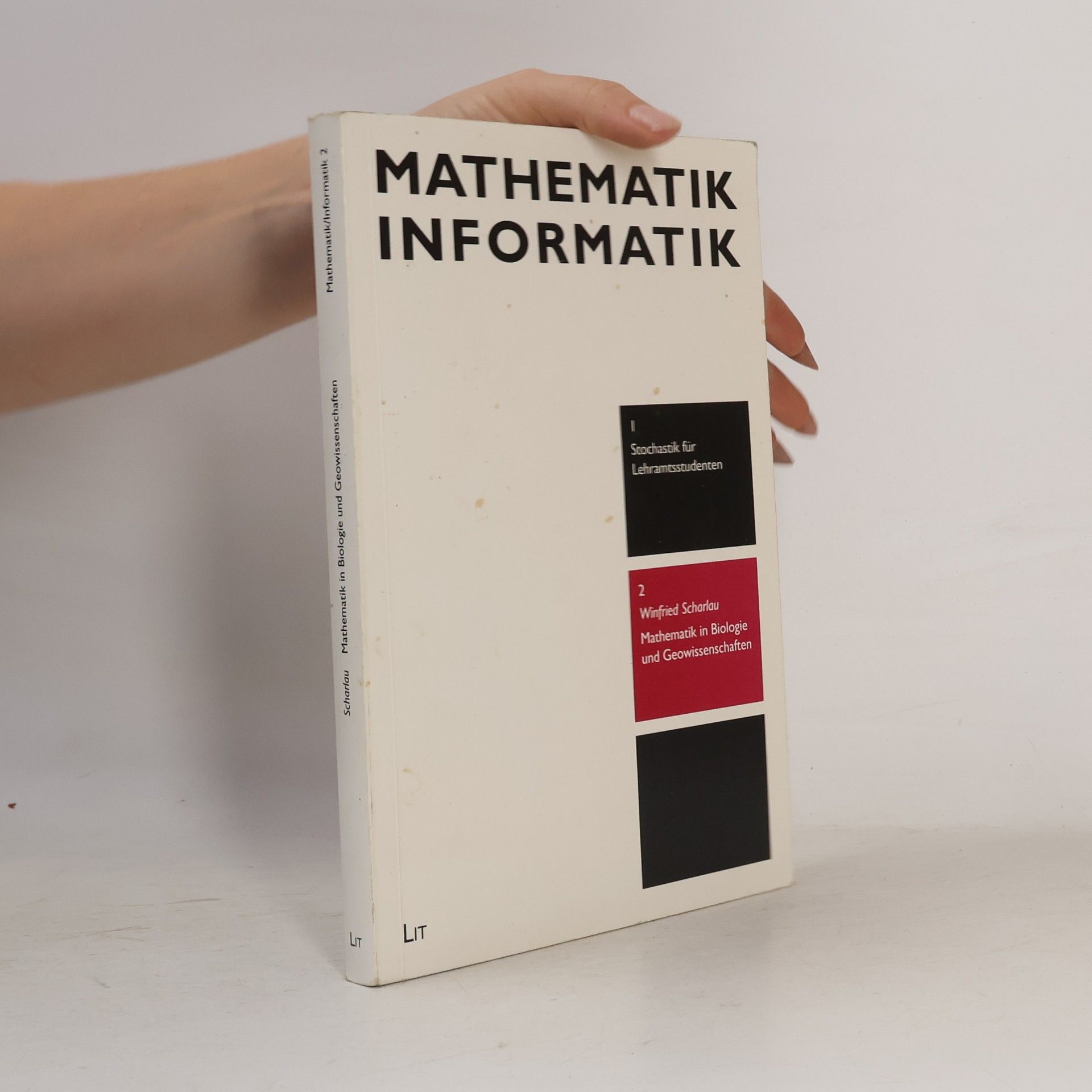Winfried Scharlau Mathematik/Informatik - 2: Mathematik in Biologie und Geowissenschaften
