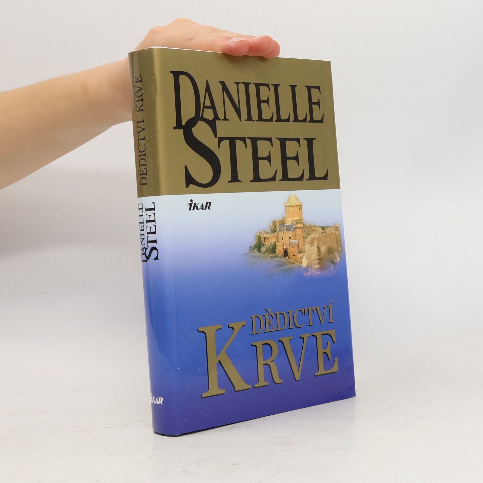 Danielle Steel Dědictví krve