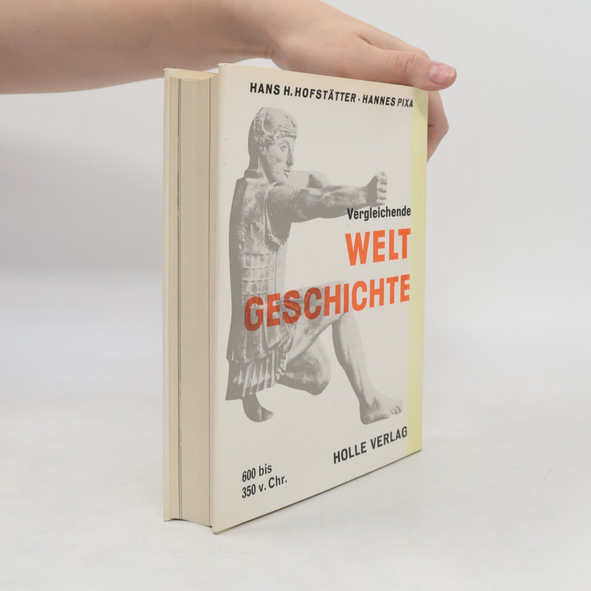 Hans H. Hofstätter Vergleichende Weltgeschichte Urzeit bis 2500 v. Chr.