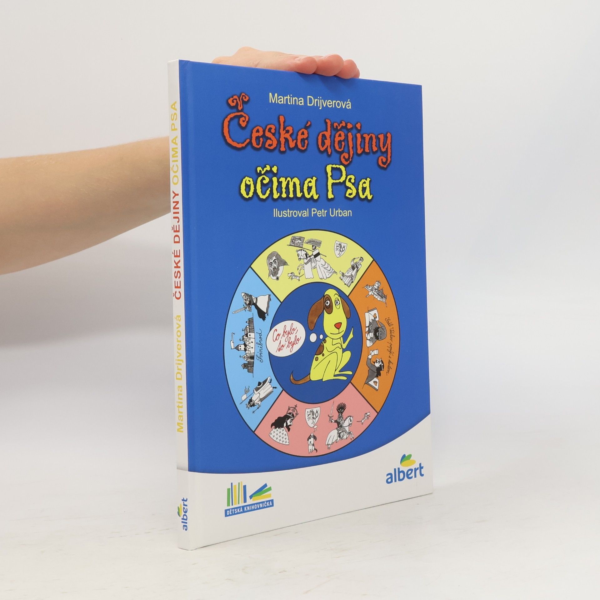Drijverová Martina České dějiny očima Psa