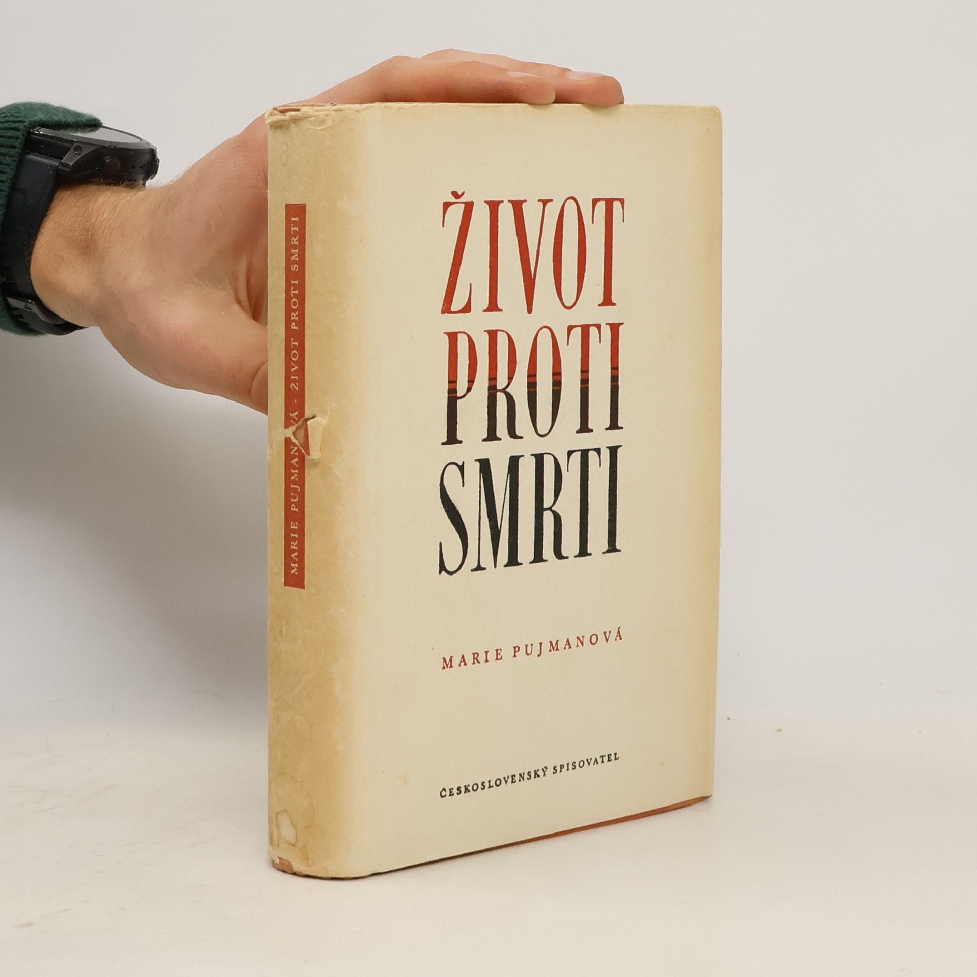 Marie Pujmanová Život proti smrti