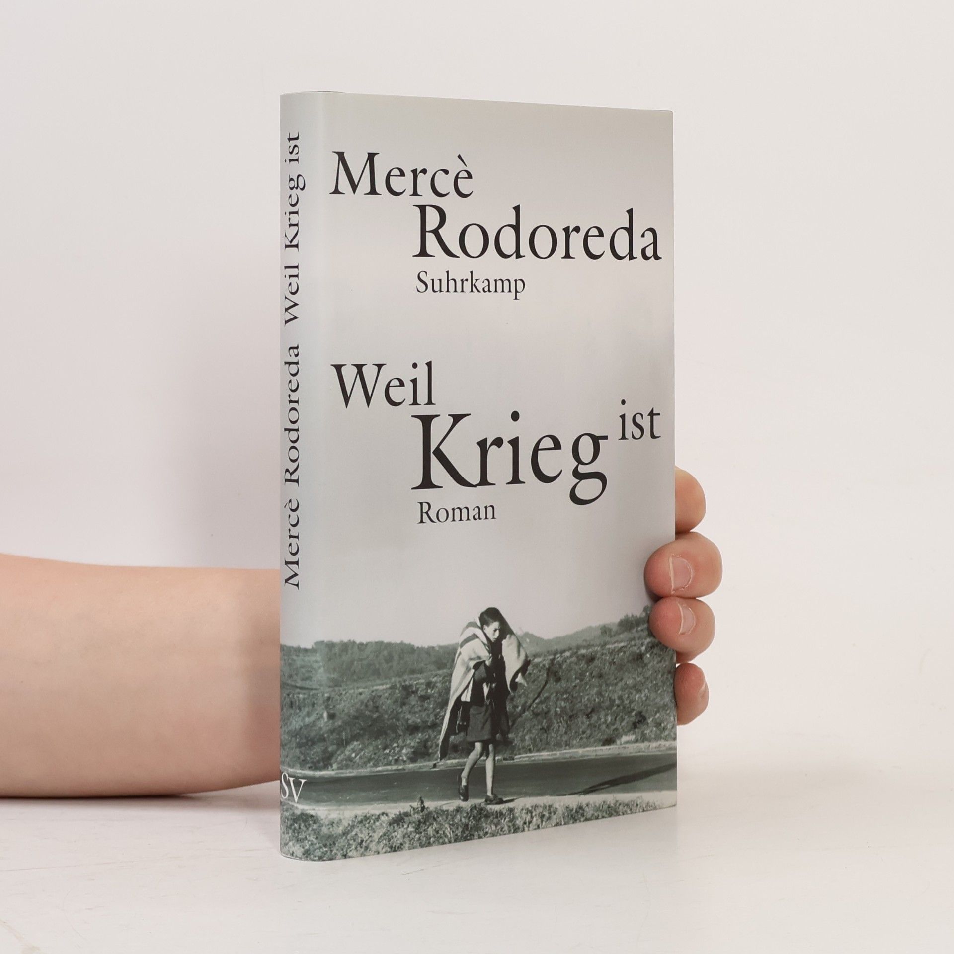 Mercè Rodoreda Weil Krieg ist