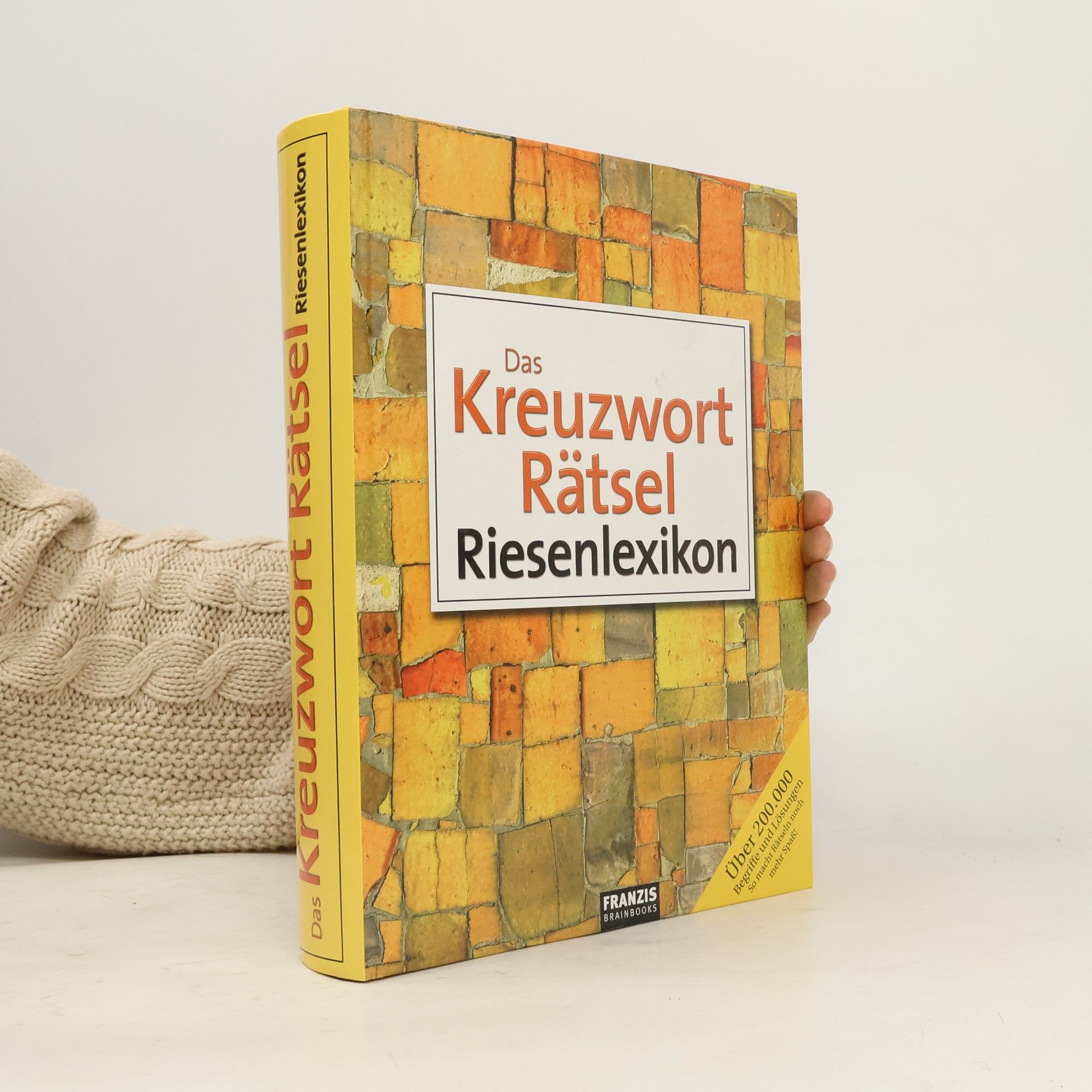 Kolektiv autorů Das Kreuzwort Rätsel. Riesenlexikon