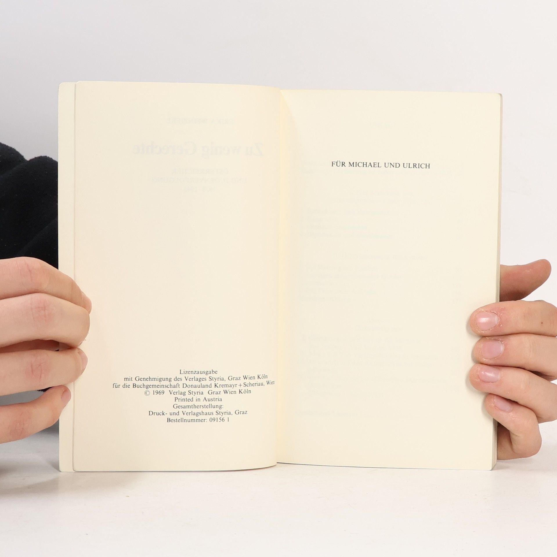 Erika Weinzierl Zu Wenig Gerechte. Österreicher und Judenverfolgung 1938-1945