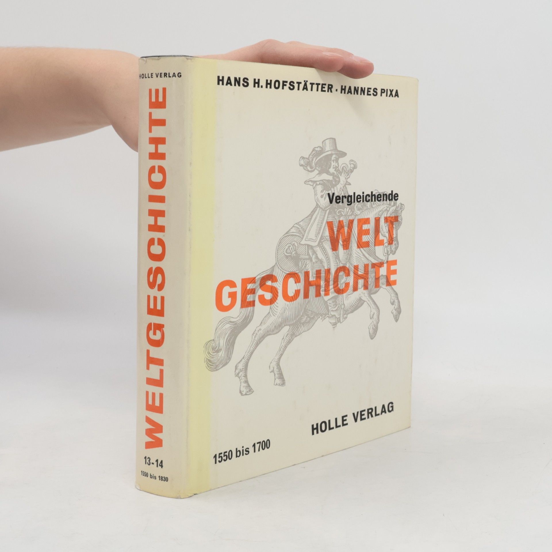 Hans H. Hofstätter Vergleichende Weltgeschichte