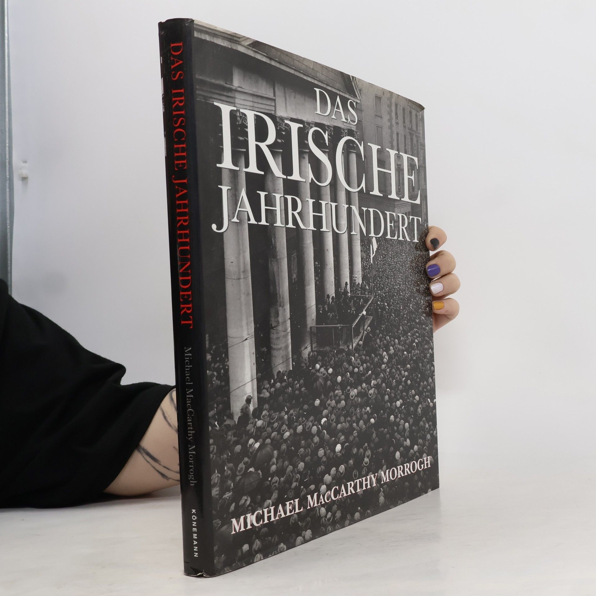 Michael MacCarthy-Morrogh Das irische Jahrhundert