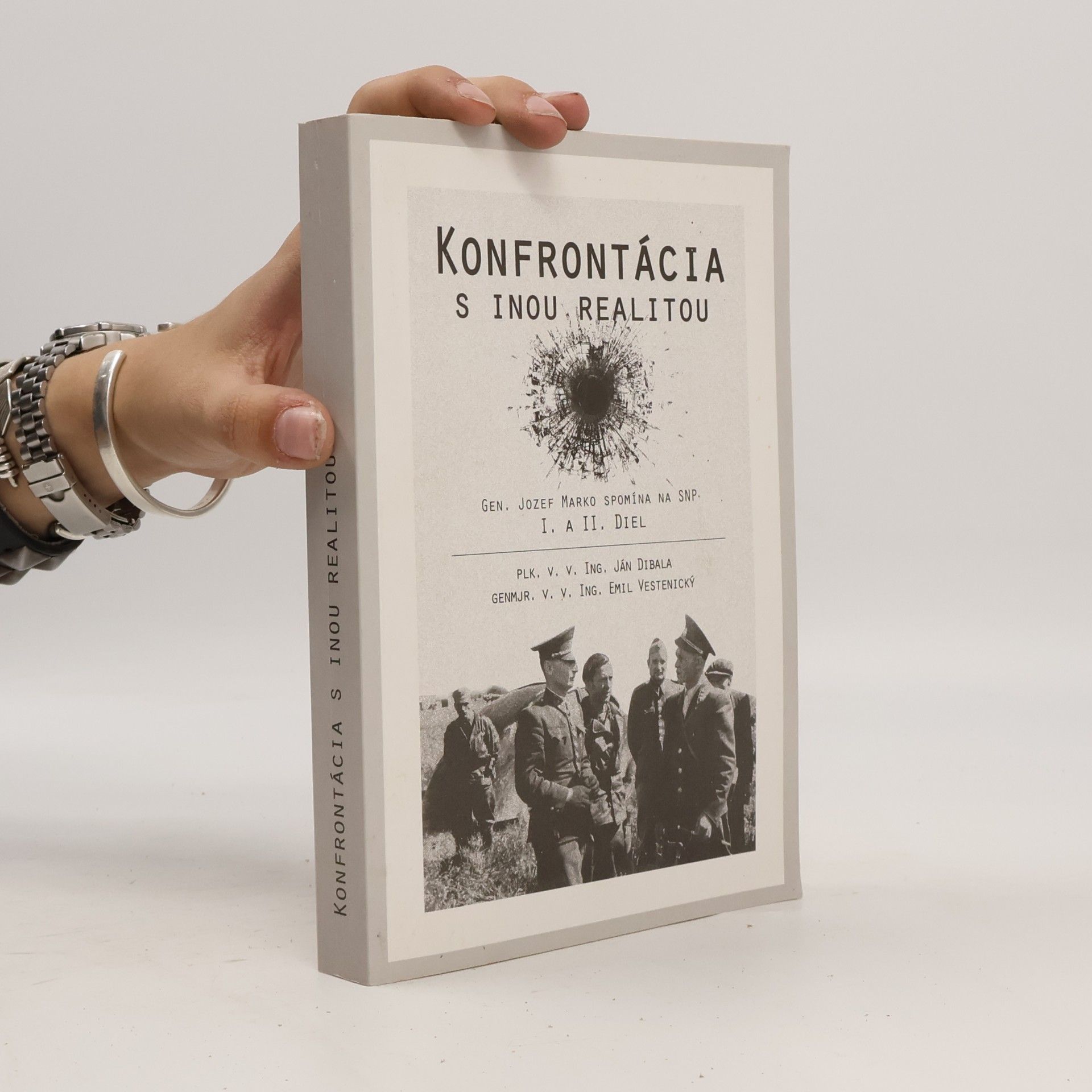 Ján Dibala Konfrontácia s inou realitou - Gen. Jozef Marko spomína na SNP I. a II. diel