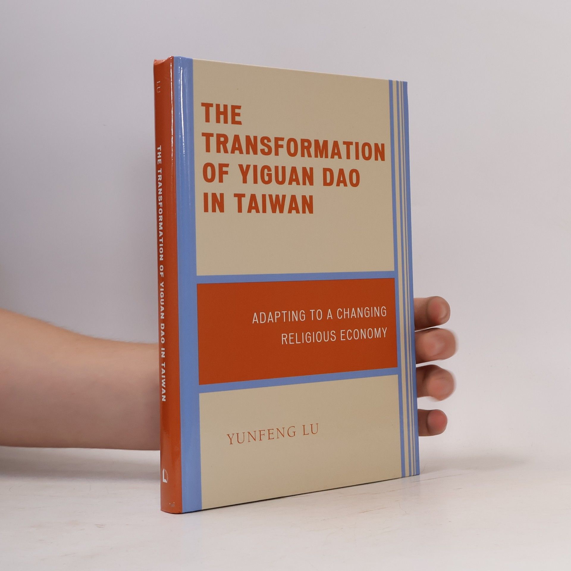 Yunfeng Lu The Transformation of Yiguan Dao in Taiwan