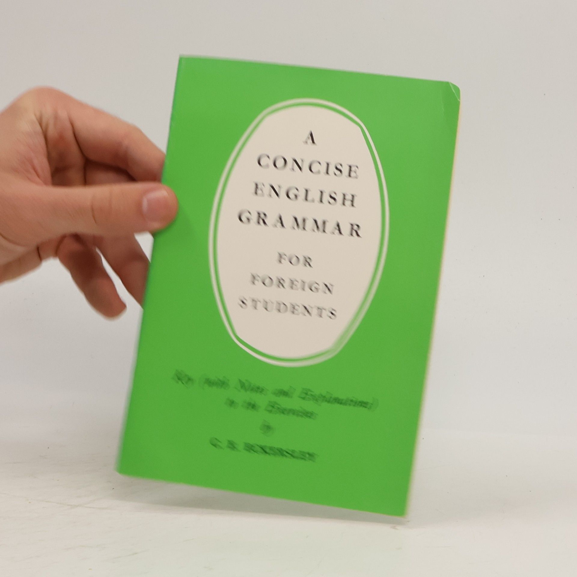 C. E. Eckersley A Concise English Grammar for Foreign Students + Key