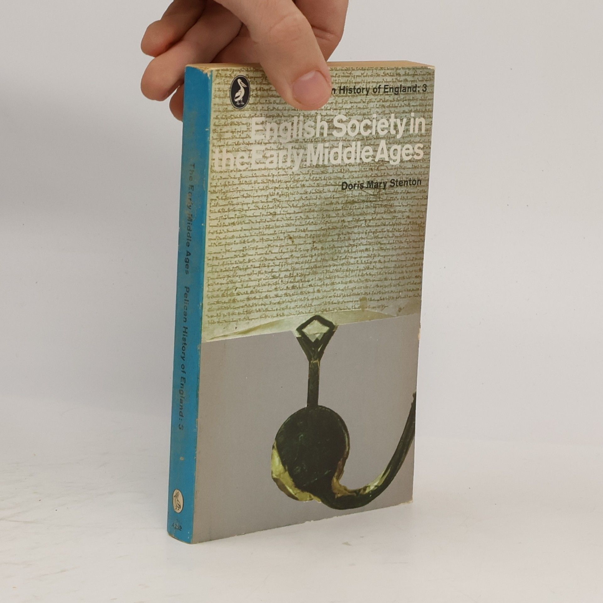 Doris Mary Stenton English Society in the Early Middle Ages