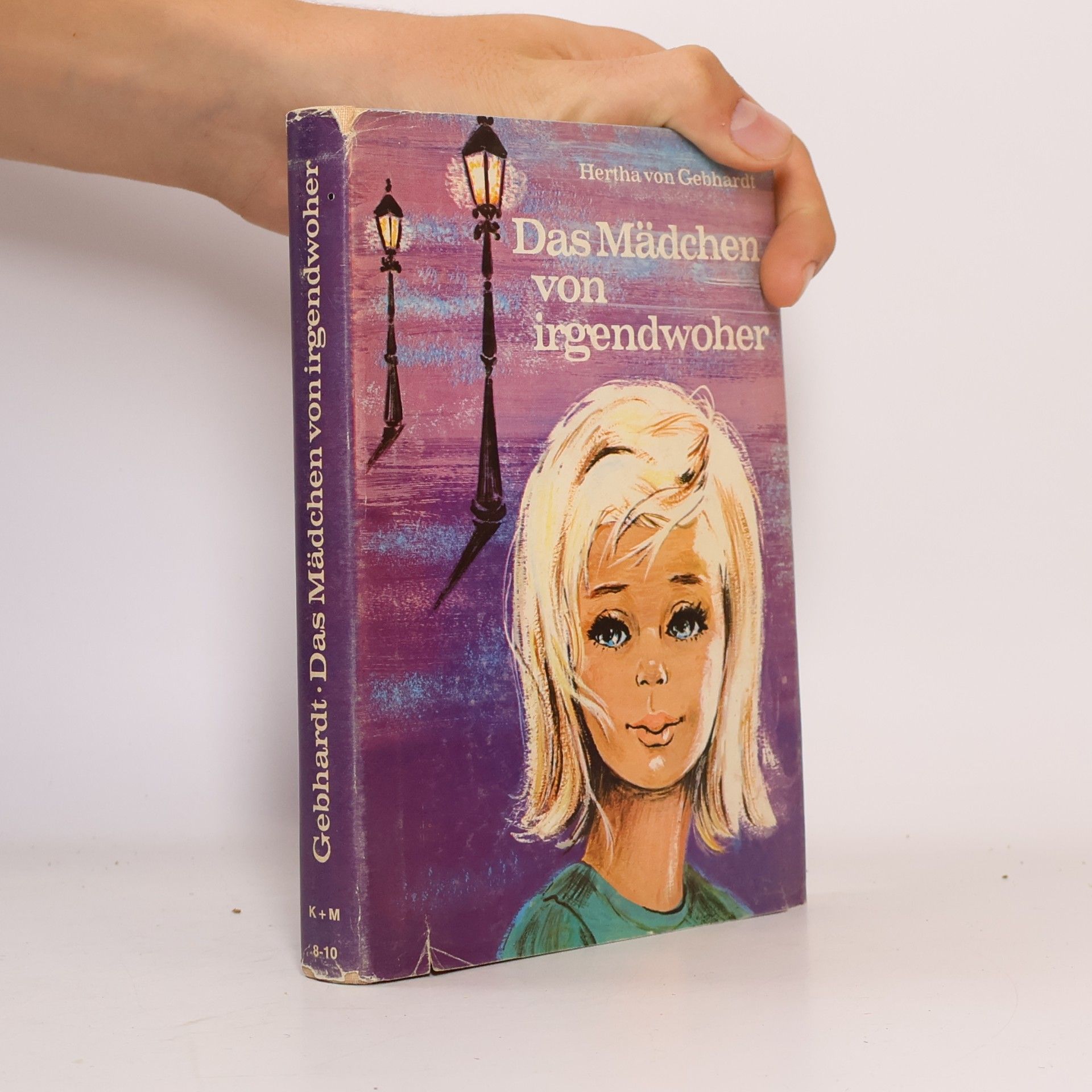 Hertha von Gebhardt Das Mädchen von irgendwoher