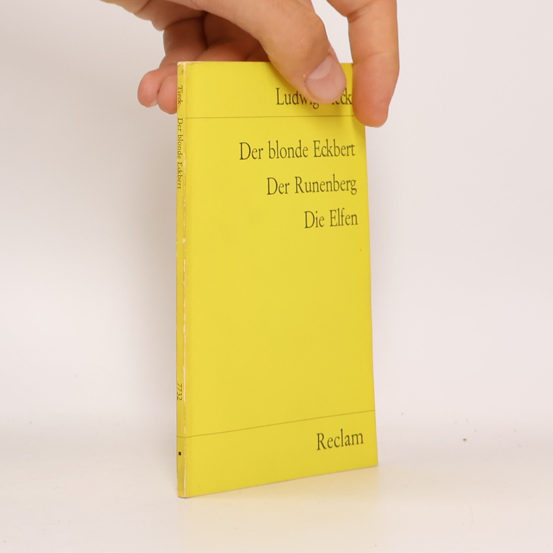 Ludwig Tieck Der blonde Eckbert. Der Runenberg. Die Elfen
