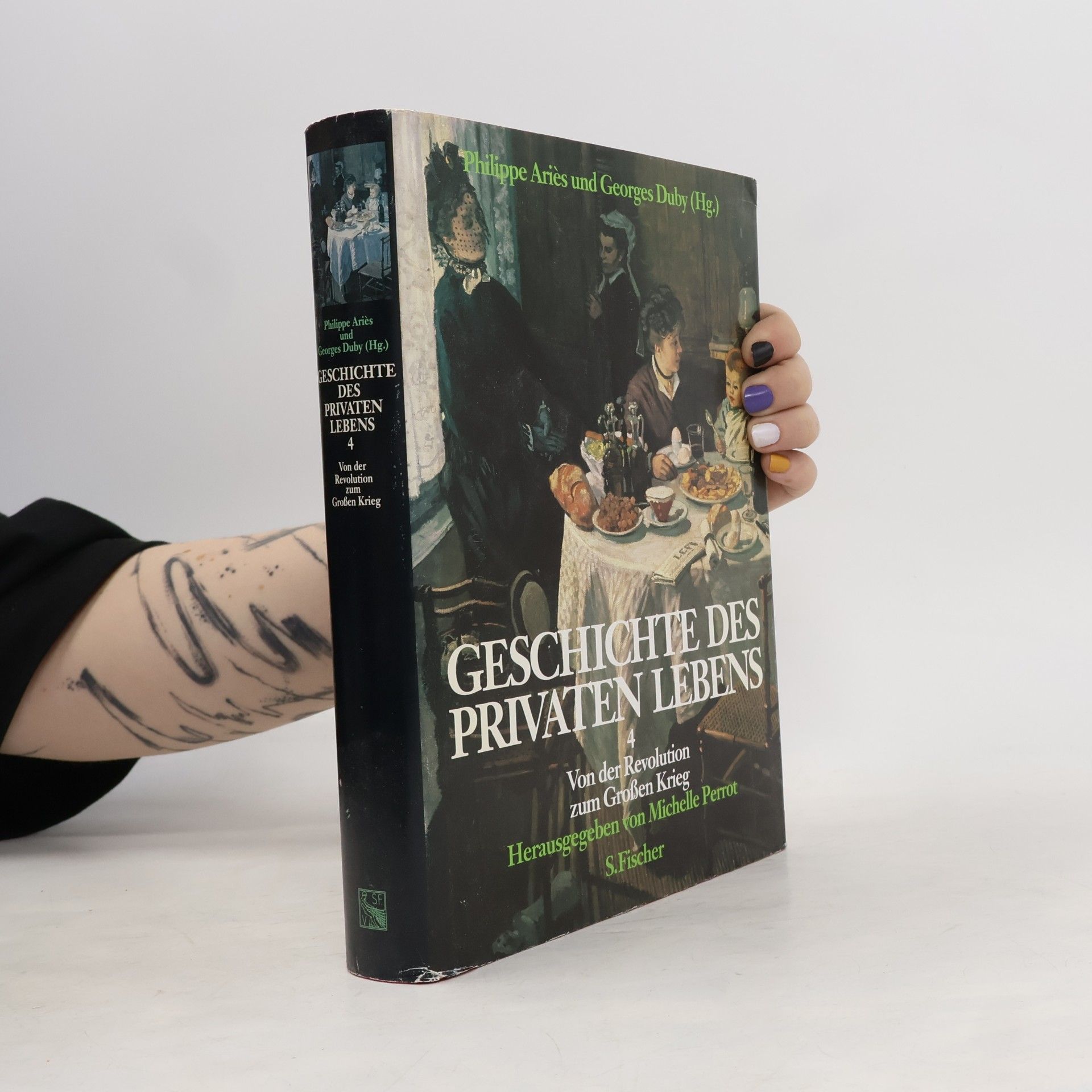 Philippe Ariès Geschichte des privaten Lebens 4. Von der Revolution zum Grosse Krieg