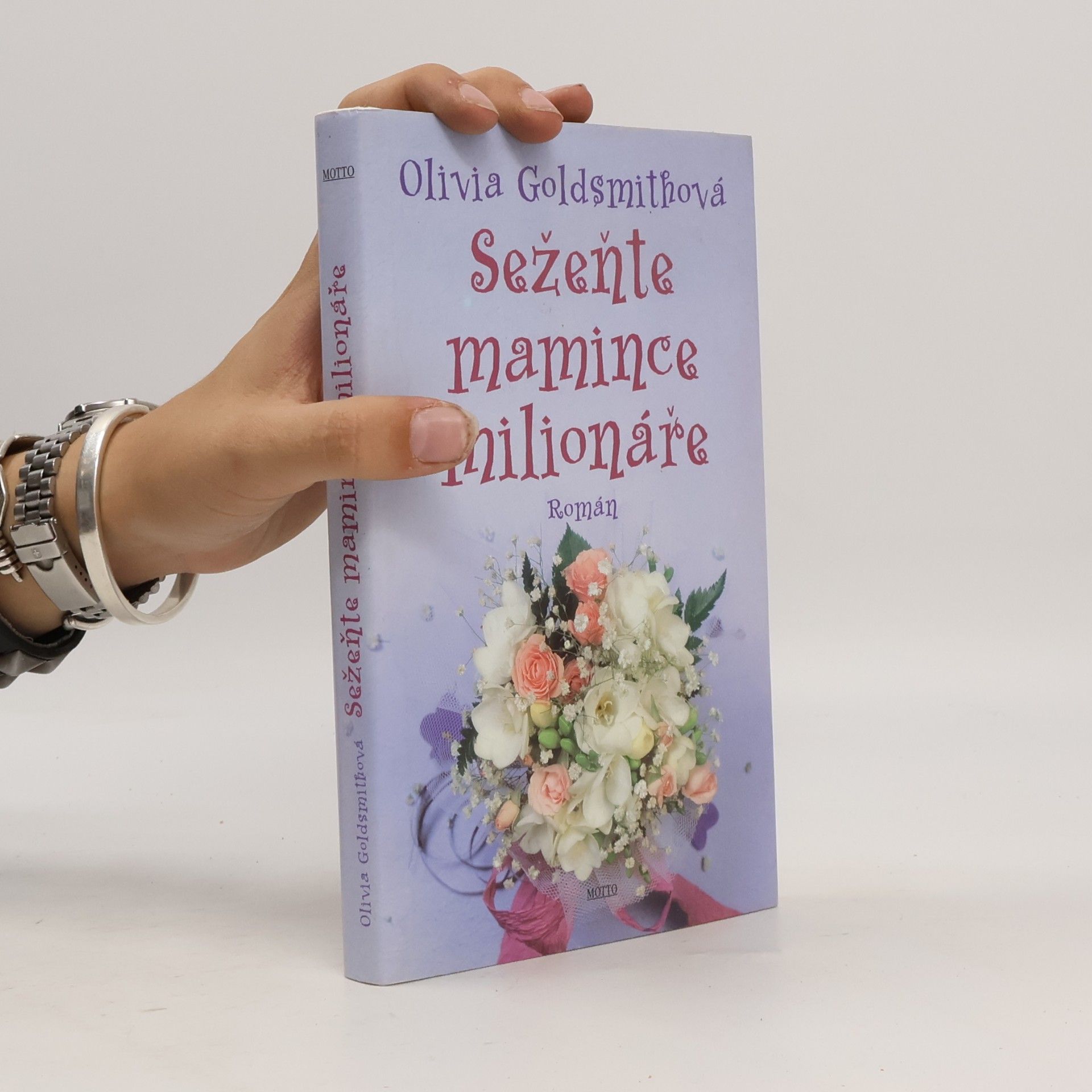 Olivia Goldsmith Sežeňte mamince milionáře