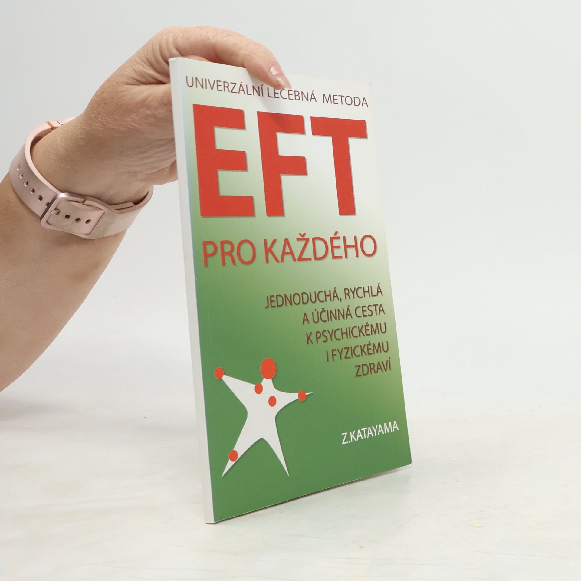 Ramona B. Wagner EFT - svoboda emocí. Jednoduchá technika sebeléčení