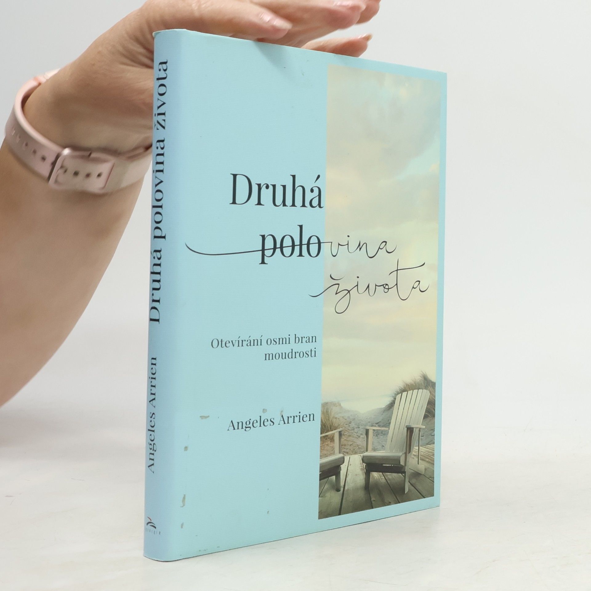 Angeles Arrien Druhá polovina života