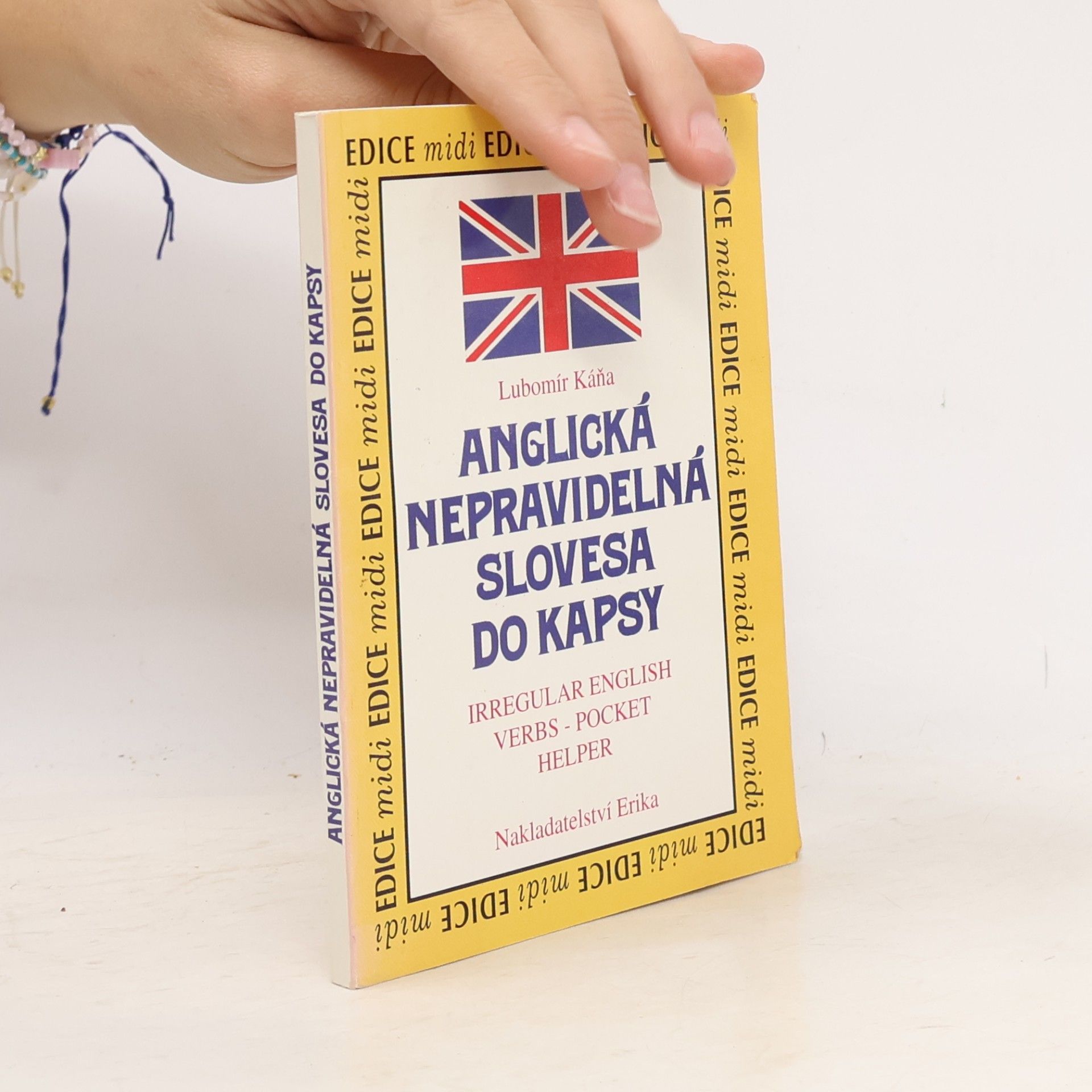 Lubomír Káňa Anglická nepravidelná slovesa do kapsy = Irregular English verbs - pocket helper