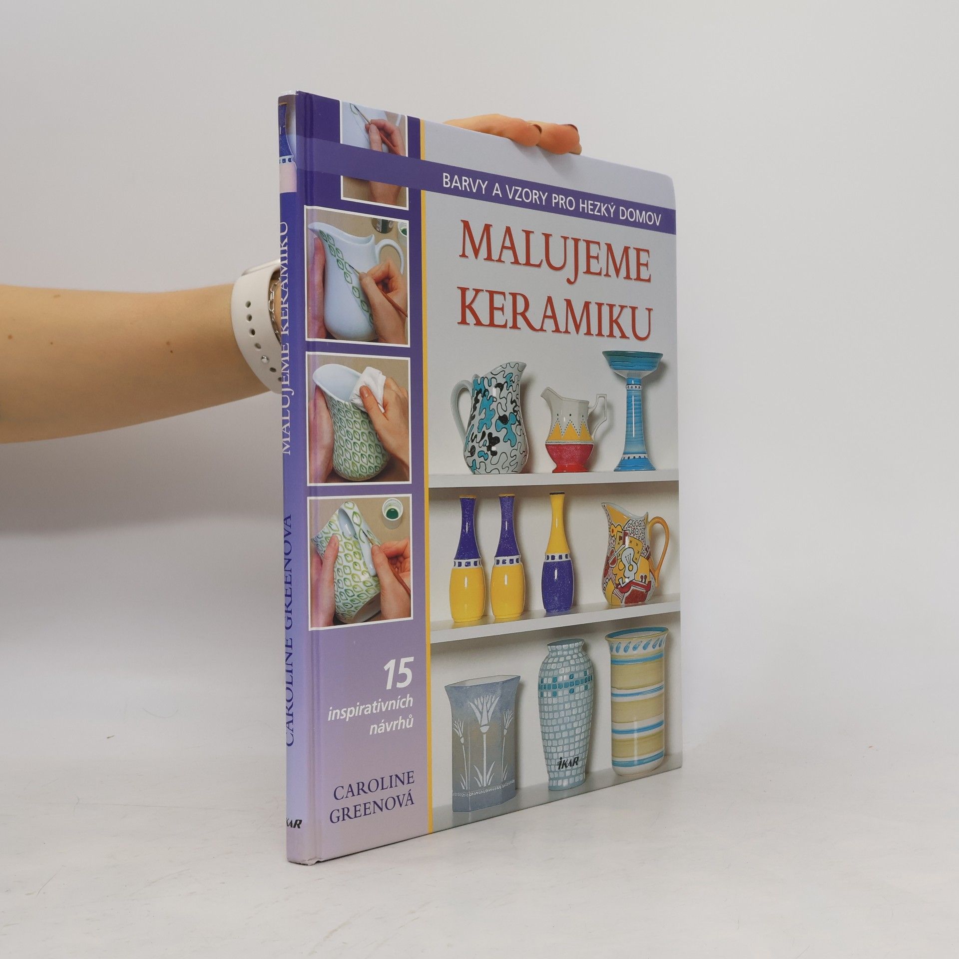 Caroline Green Malujeme keramiku