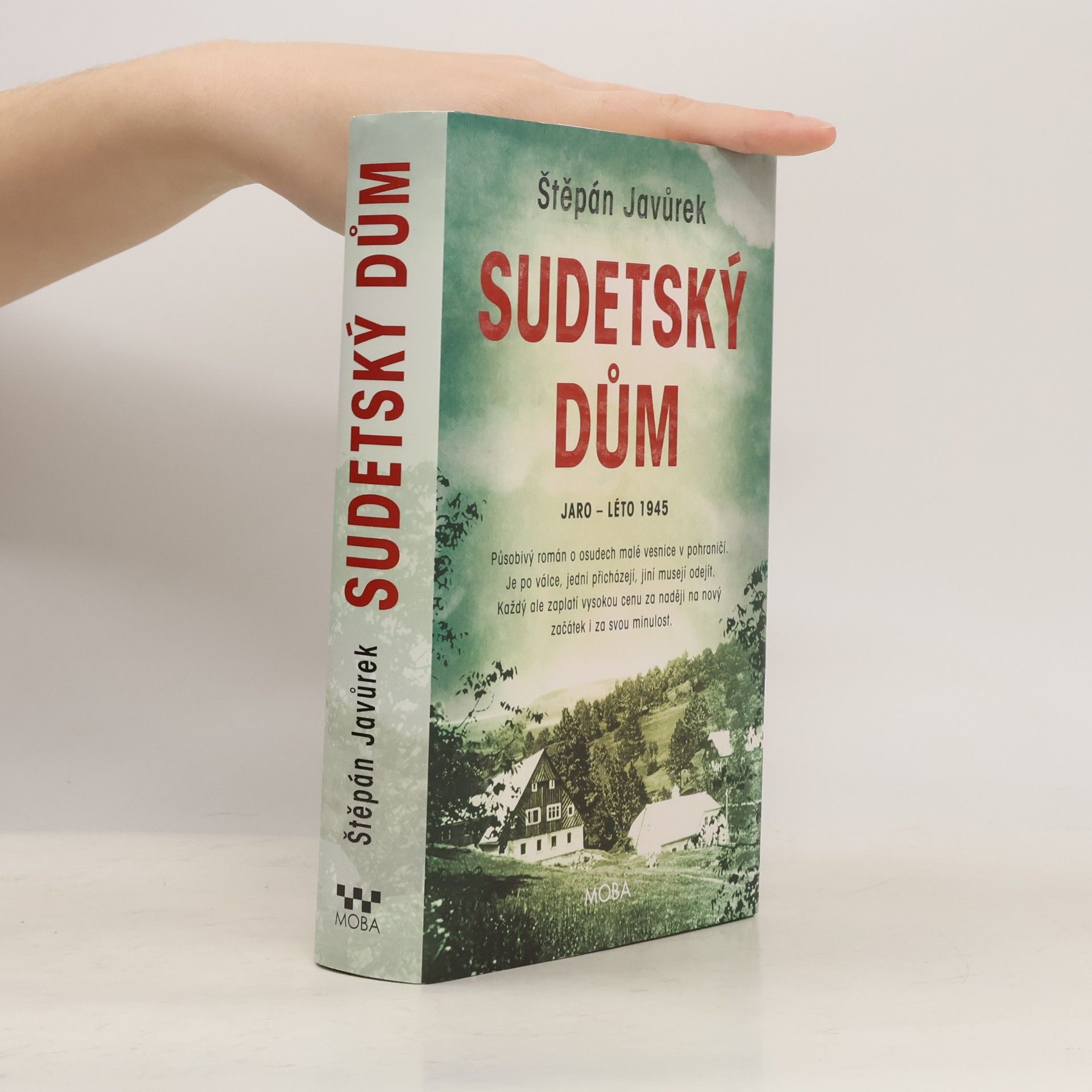 Štěpán Javůrek Sudetský dům : jaro - léto 1945